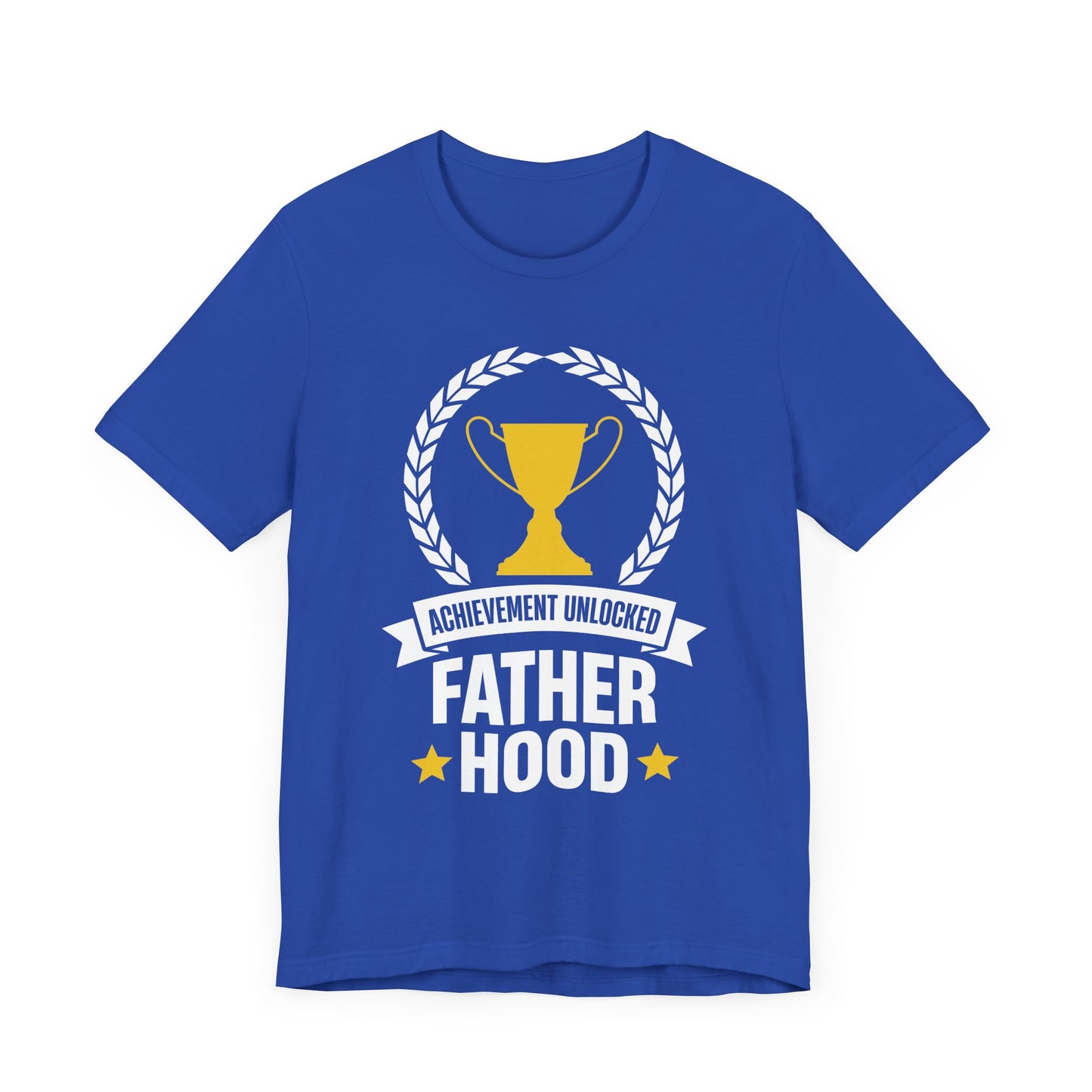 Achievement Unlocked, Fatherhood - Unisex Jersey Short Sleeve Tee - 13726