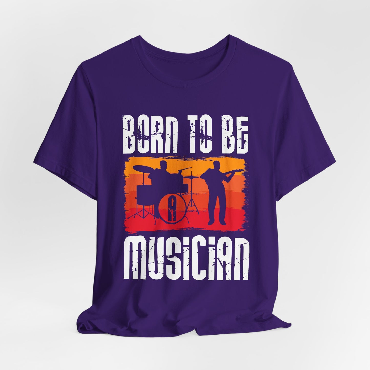 Born To Be A Musician - Unisex Jersey Short Sleeve Tee - 11978