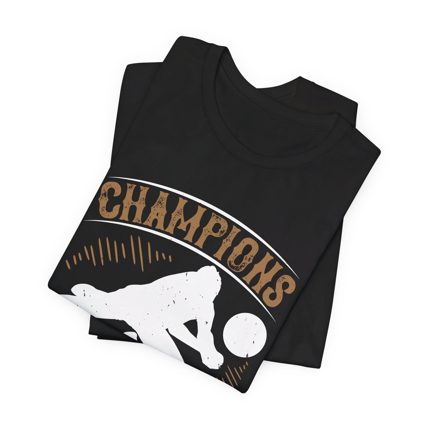 Volleyball: Champions Keep Playing Till They Get It Right - Unisex Jersey Short Sleeve Tee