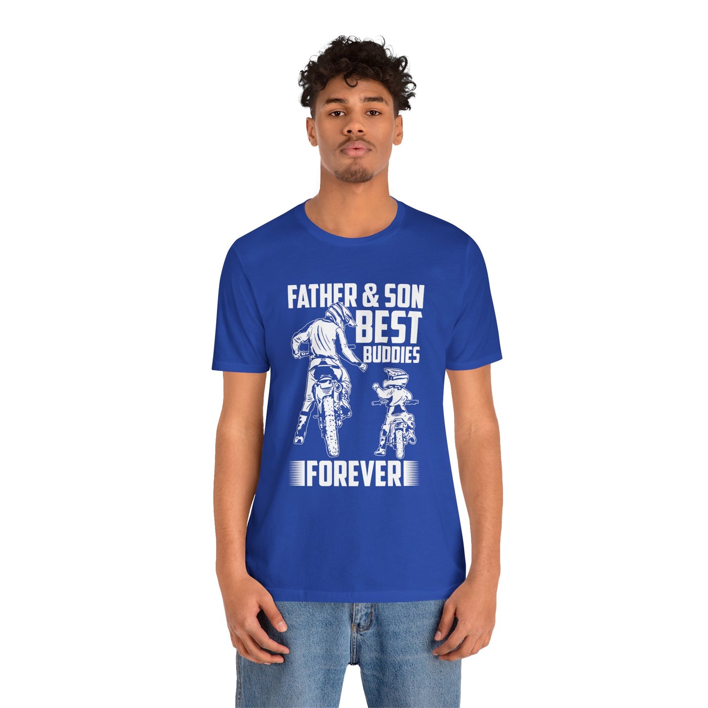 Father & Son, Best Buddies Forever - Unisex Jersey Short Sleeve Tee