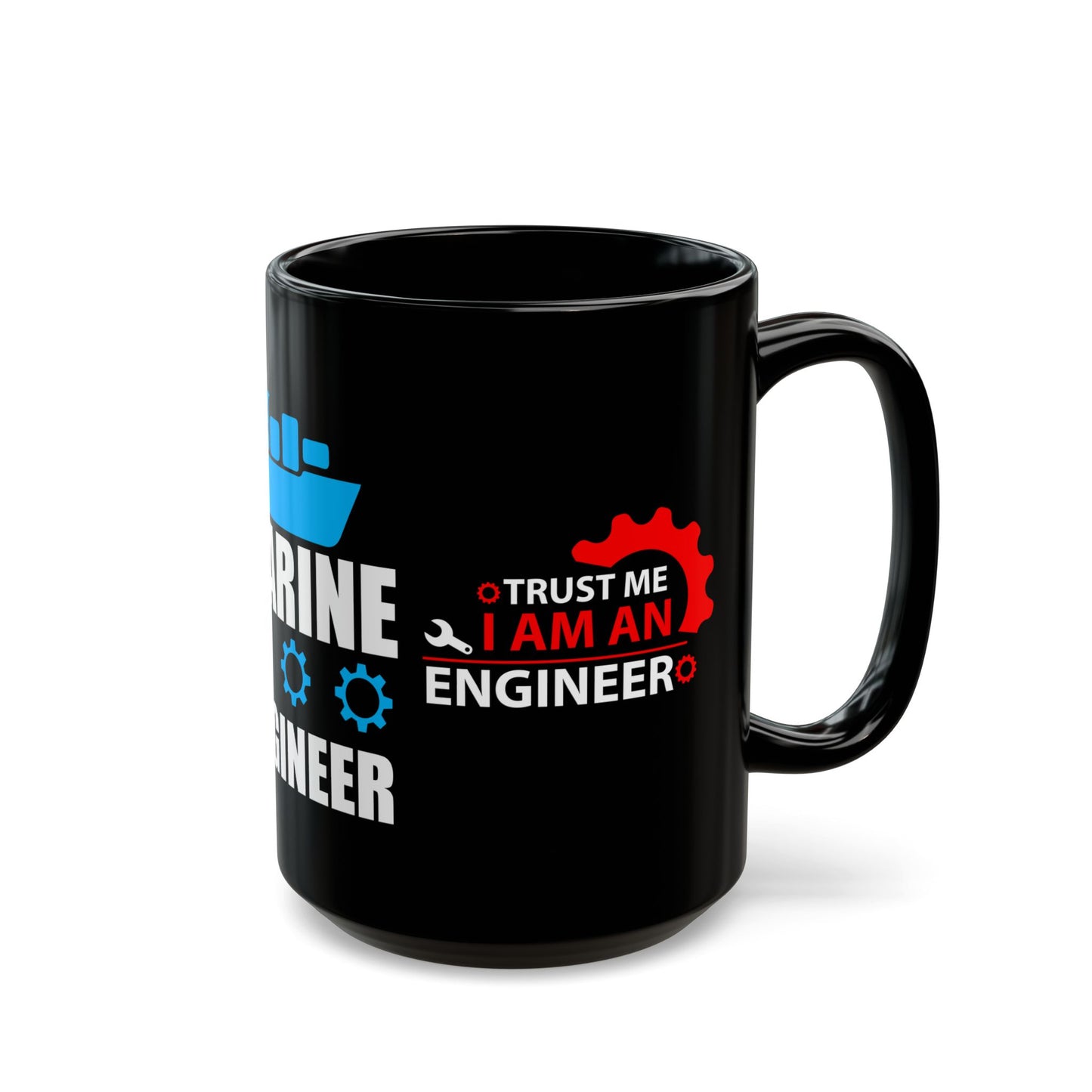 Marine Engineer - Black Mug (11oz, 15oz)