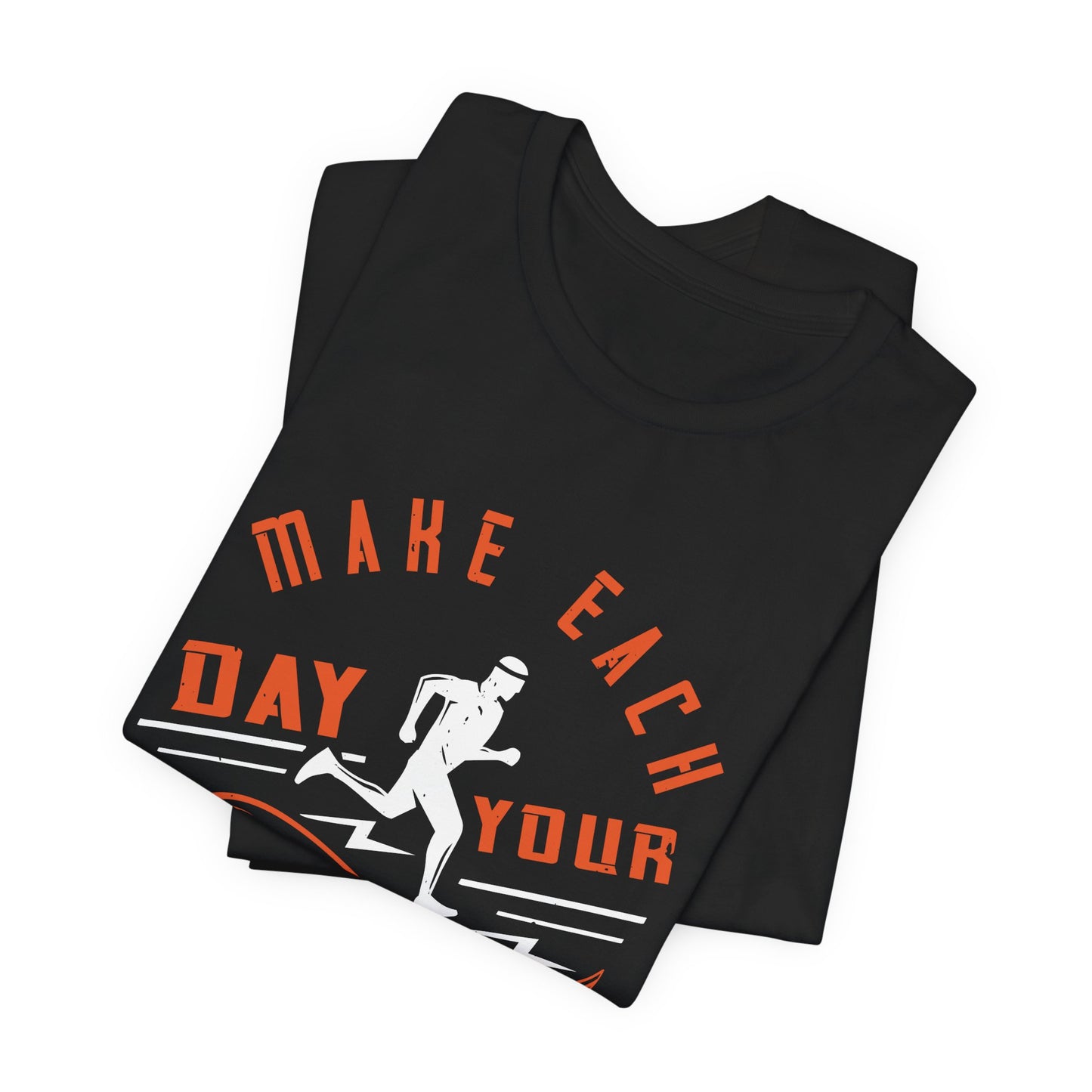 Make Each Day Your Masterpiece - Unisex Jersey Short Sleeve Tee