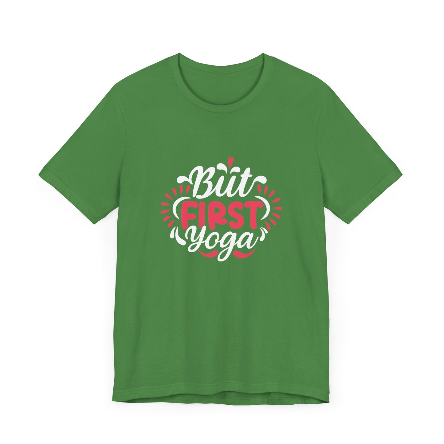 But First Yoga - Unisex Jersey Short Sleeve Tee