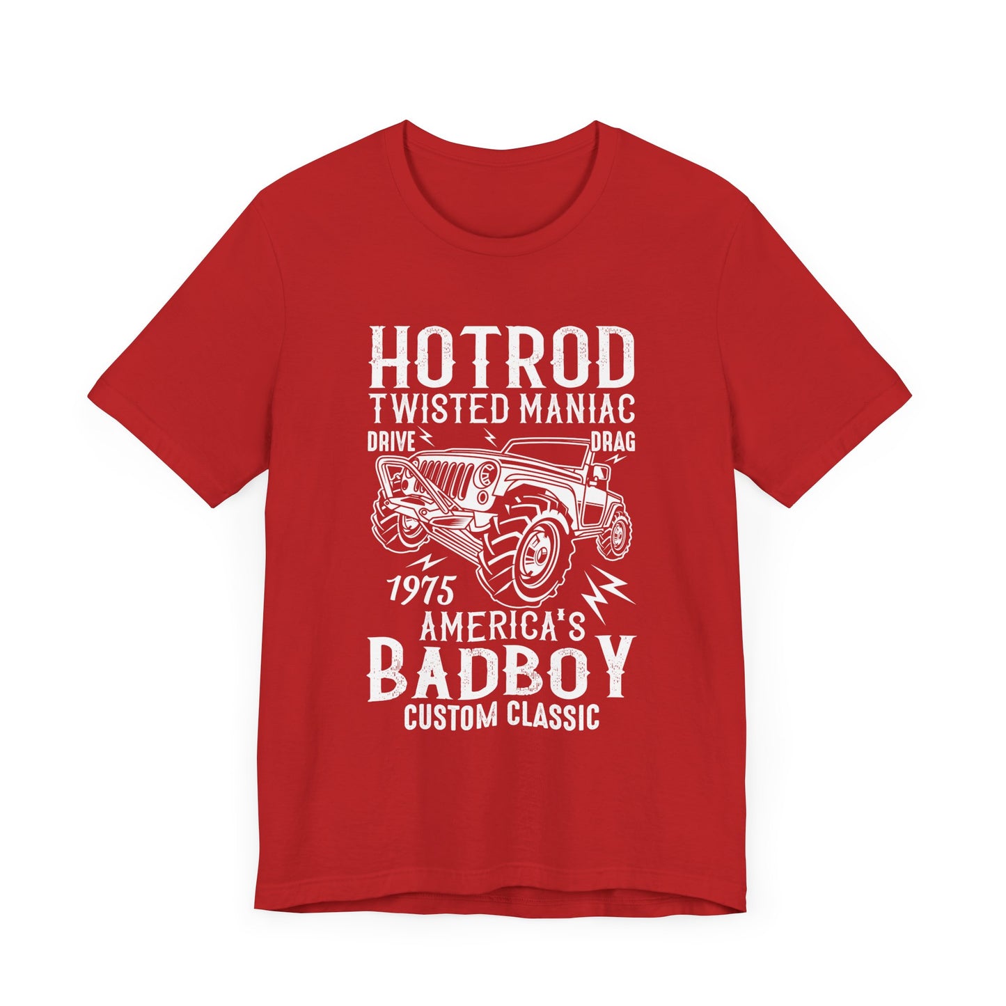 HotPod, Twisted Maniac, 1975 America's Badboy, Custom Classic - Unisex Jersey Short Sleeve Tee - 12576