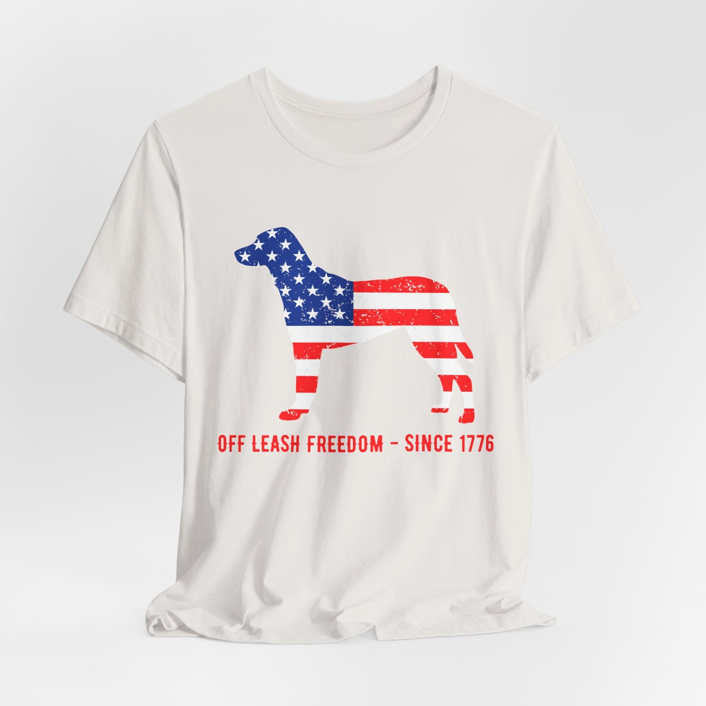 Patriotic Dog Lover Tee | Off Leash Freedom T-shirt, Dog Graphic Shirt, Fourth of July Gift, Casual Wear, Pet Lover Apparel - 13790