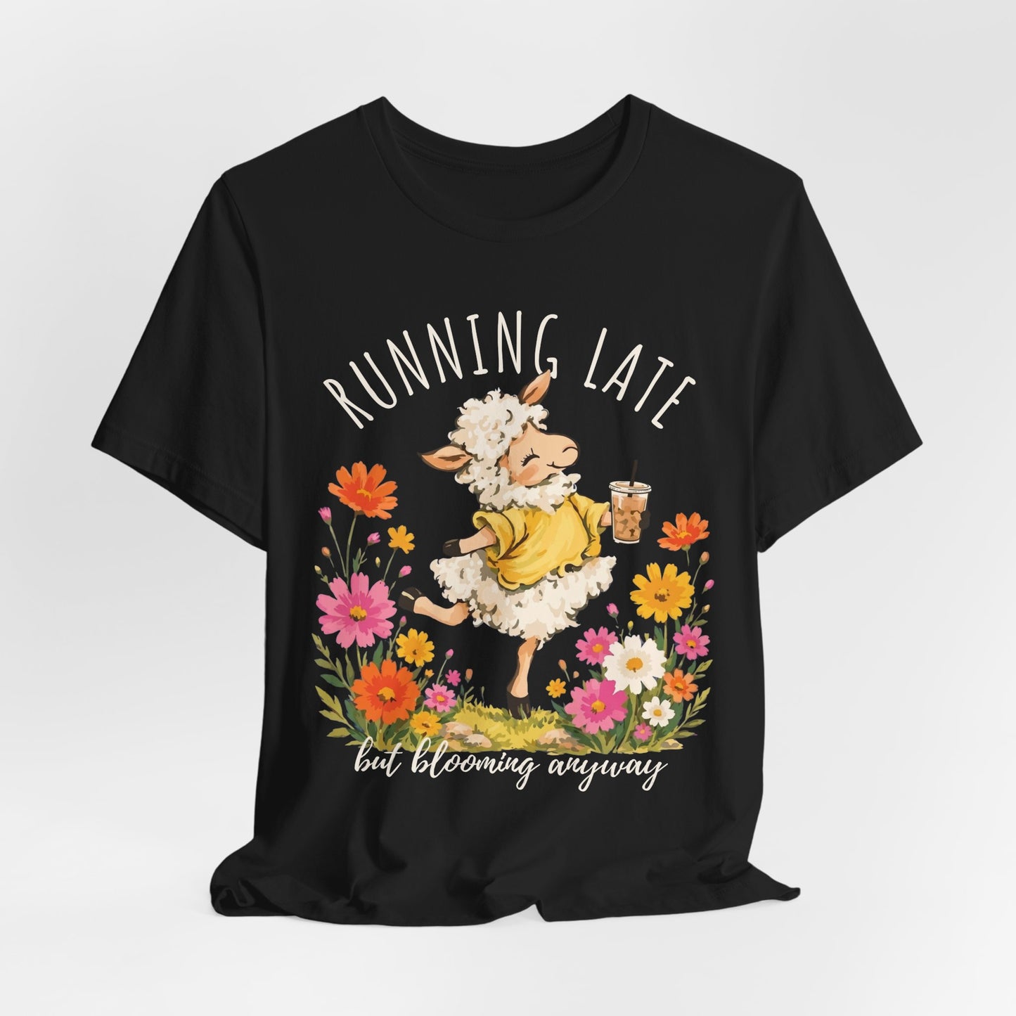 Running Late But Blooming Anyway T-Shirt, Cute Floral Lamb Graphic Tee - 14941