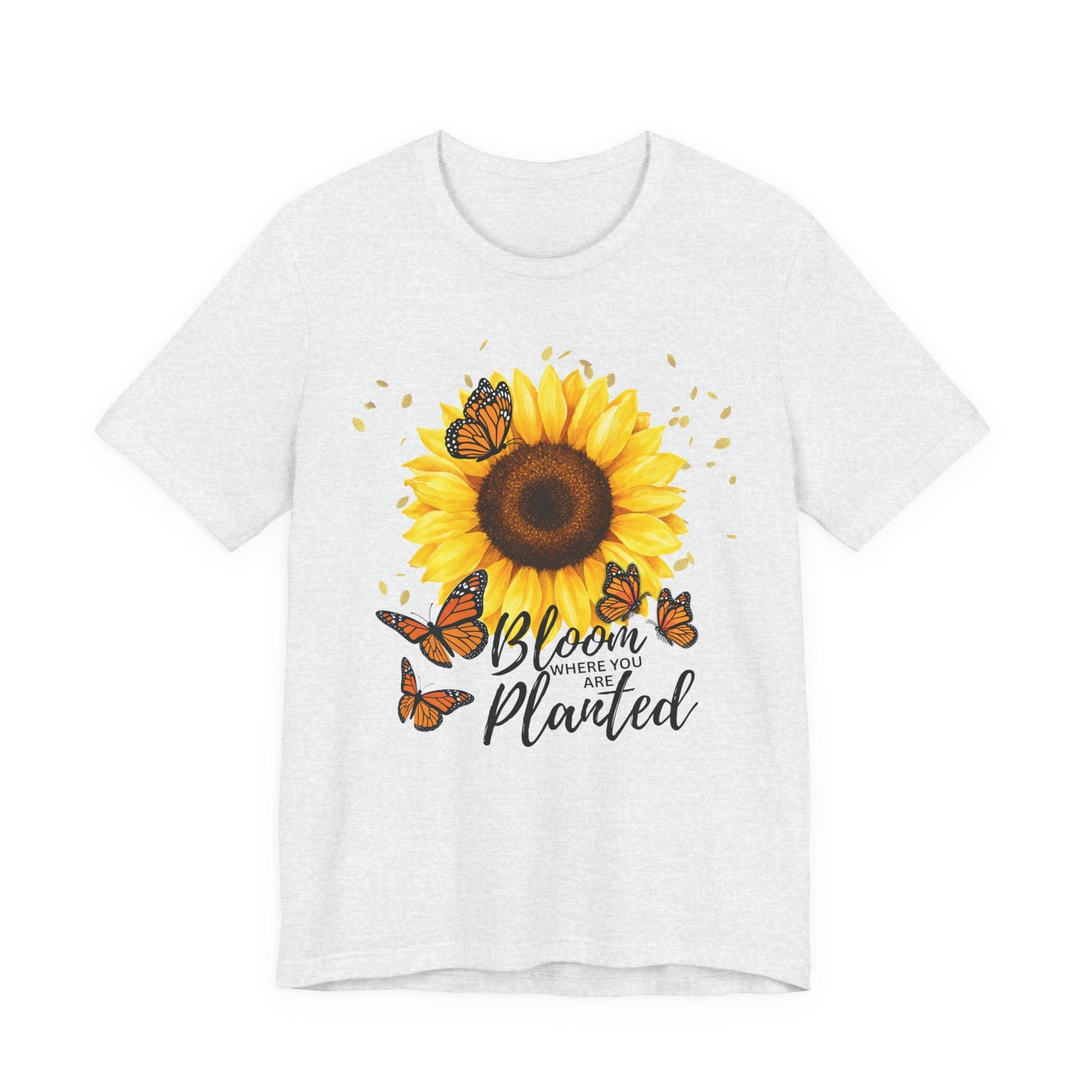 Sunflower Bloom Where You Are Planted Tee - 14920