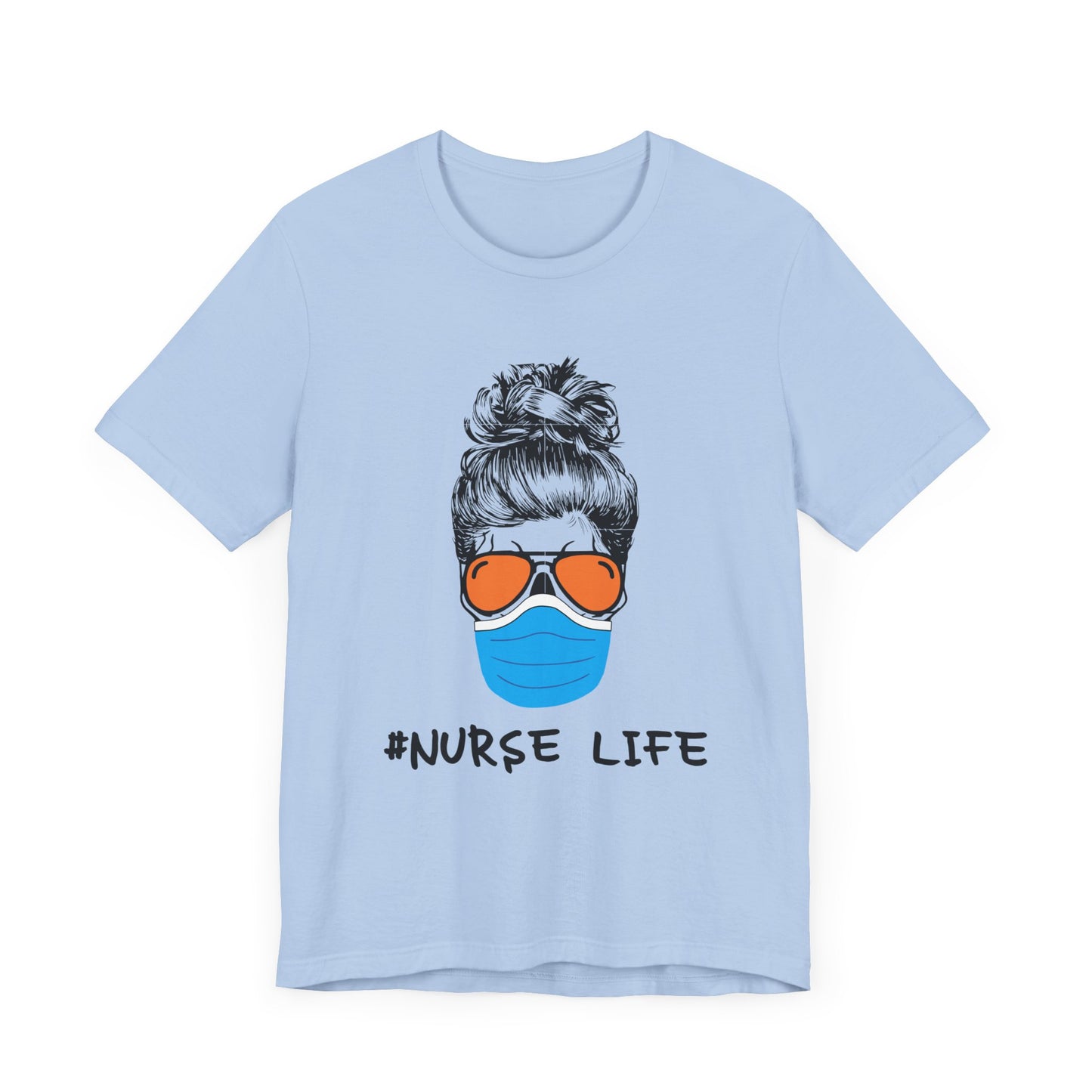 Nurse Life - Unisex Jersey Short Sleeve Tee