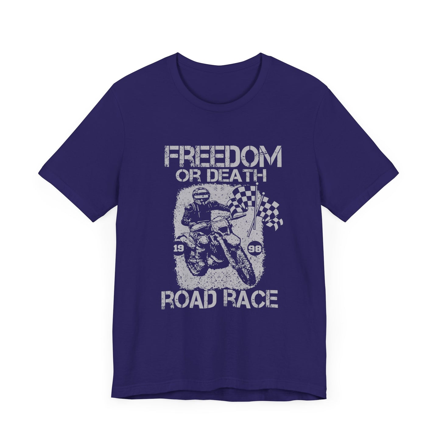 Freedom or Death, Road Race - Unisex Jersey Short Sleeve Tee