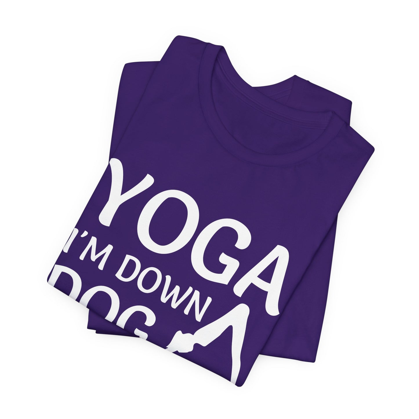 Yoga: I'm Down Dog - Unisex Jersey Short Sleeve Tee - 12341