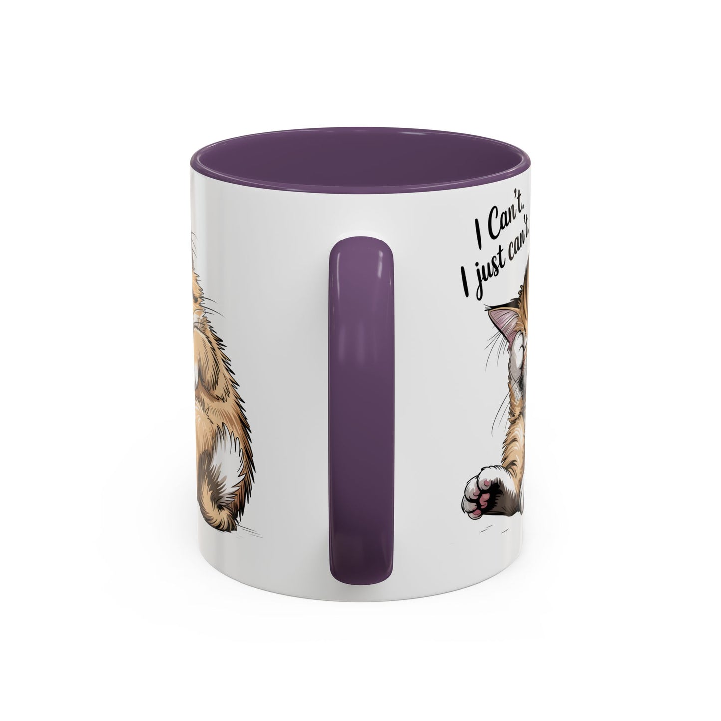 I Can’t, I Just Can’t – Cute Lazy Cat Mug, Funny Coffee Gift for Cat Lovers (11oz / 15oz) - 14787
