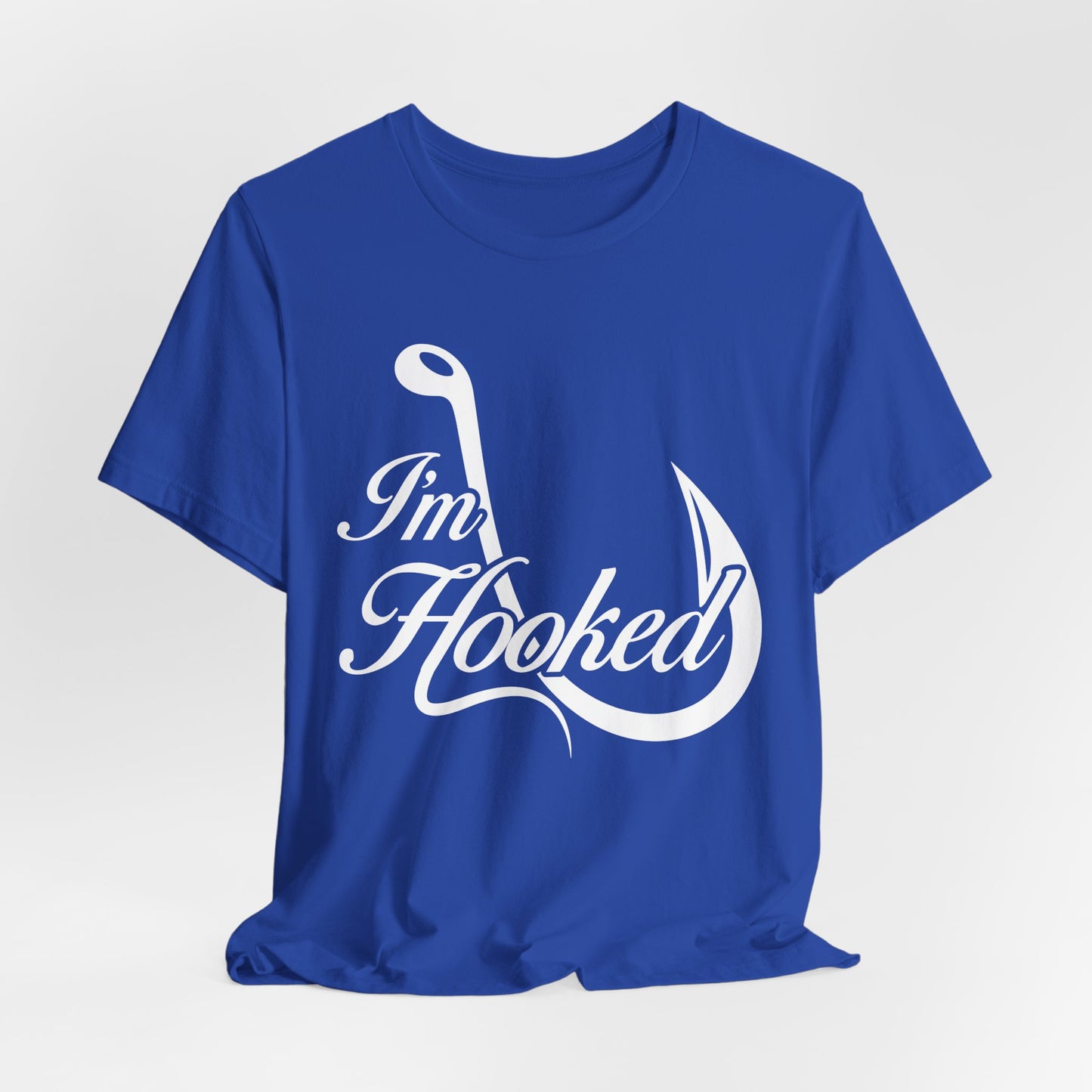 I'm Hooked - Unisex Jersey Short Sleeve Tee - 14190