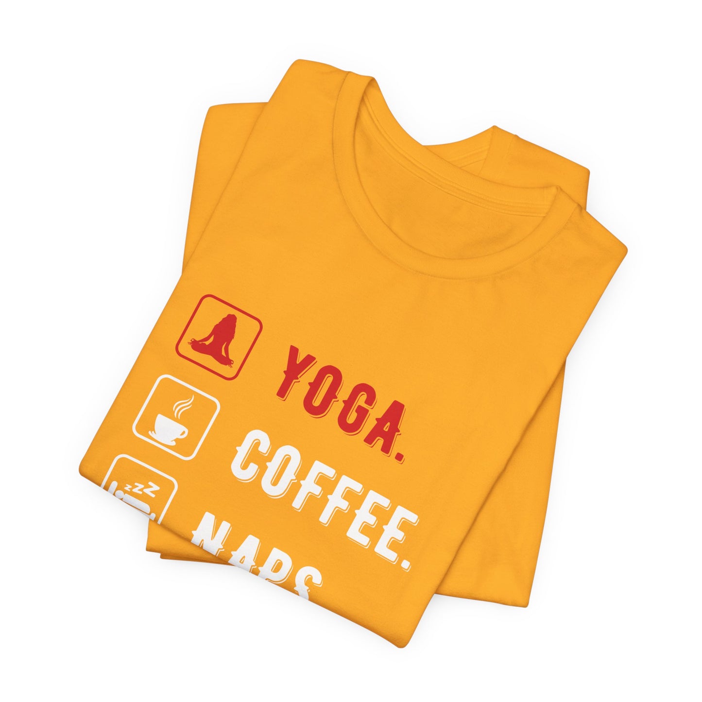 Yoga Coffee Naps - Unisex Jersey Short Sleeve Tee - 12159