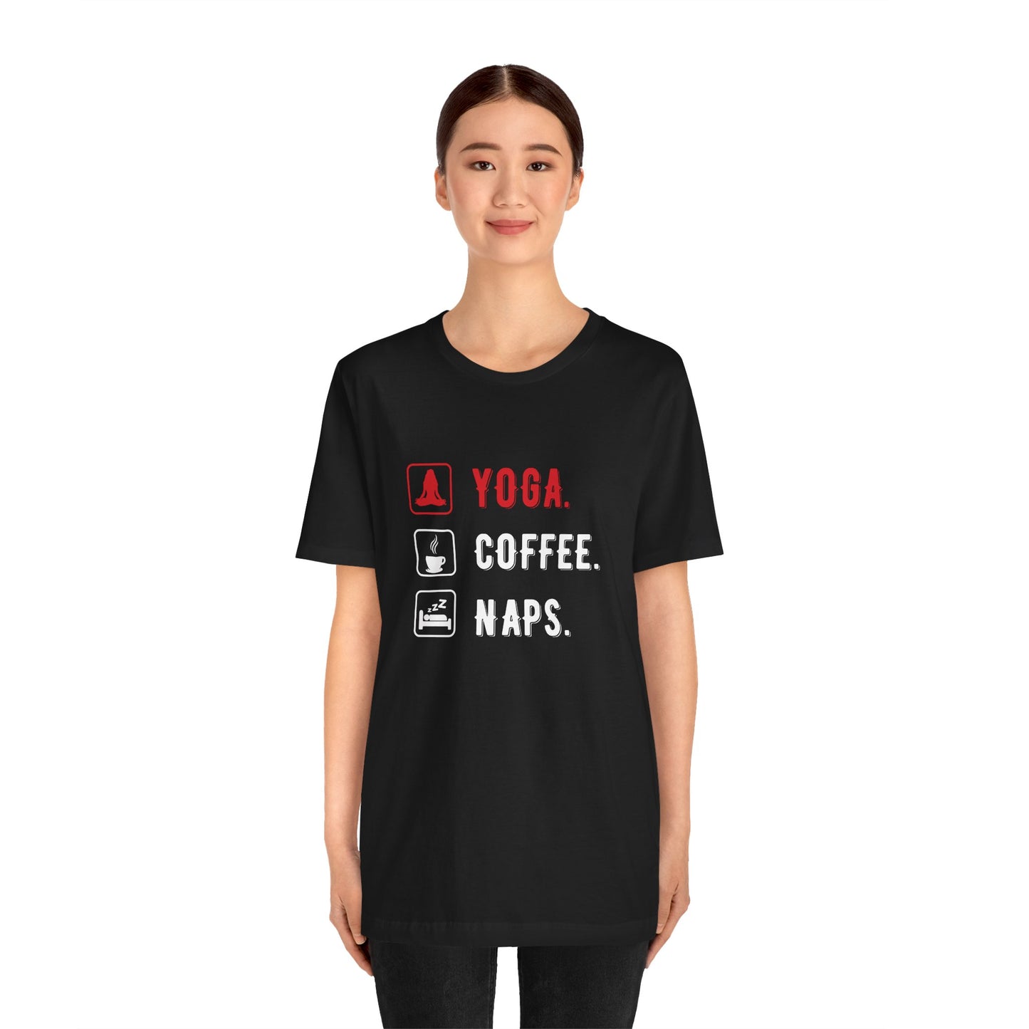 Yoga Coffee Naps - Unisex Jersey Short Sleeve Tee - 12159