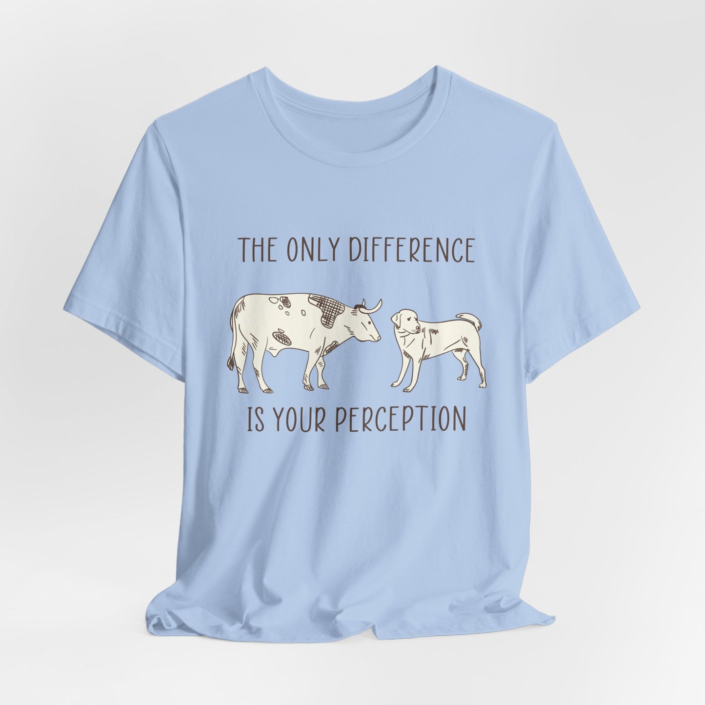 Vegan: Only Difference Is Your Perception - Unisex Jersey Short Sleeve Tee