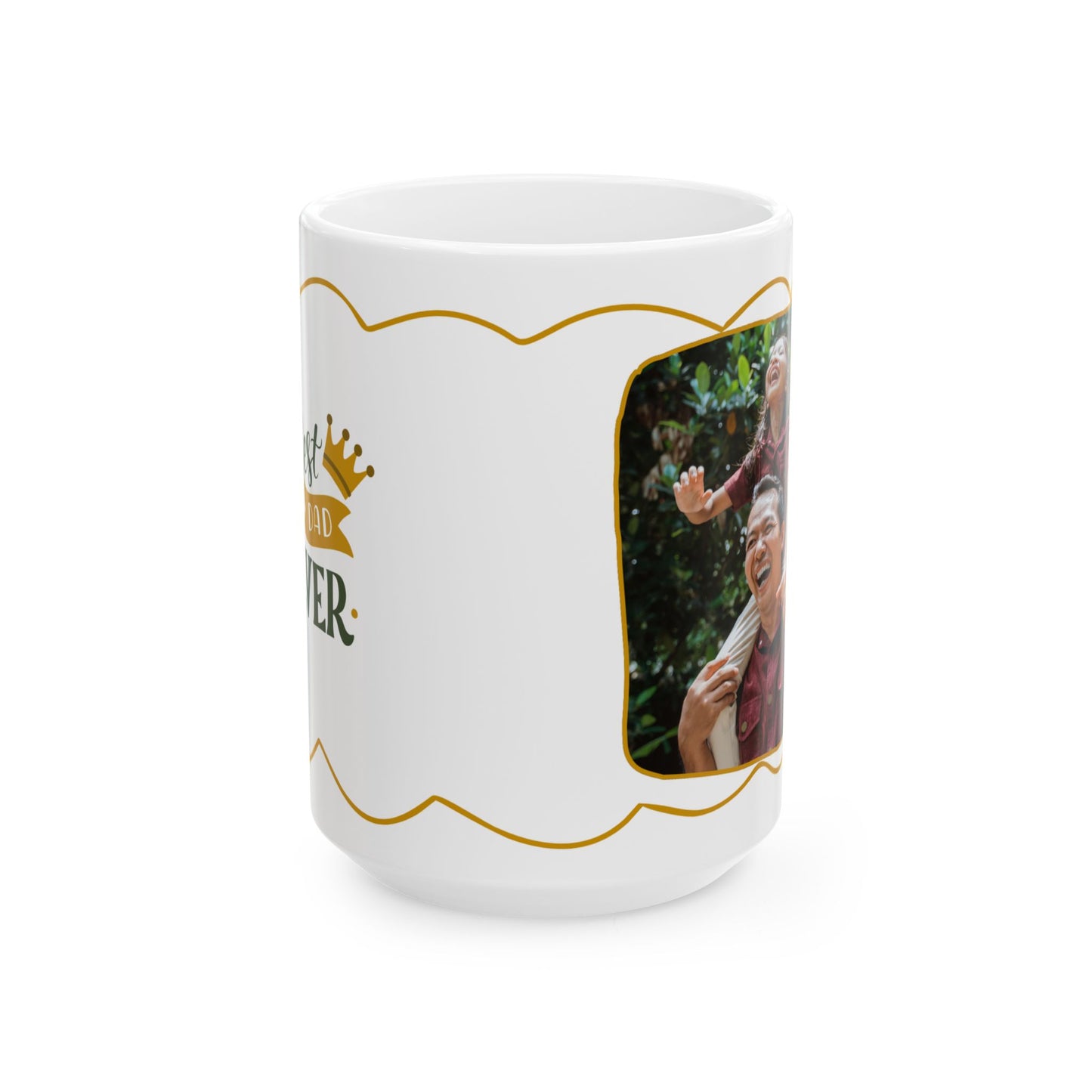 Best Dad Ever, Personalized Ceramic Mug, Fun Gift for Coffee Lovers, Custom Photo Mug - 14003