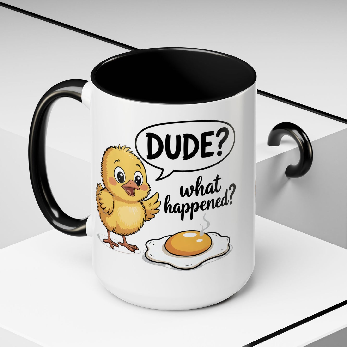 Funny Chick Egg Mug – “Dude What Happened?” Cute Breakfast Coffee Mug Gift - 14861