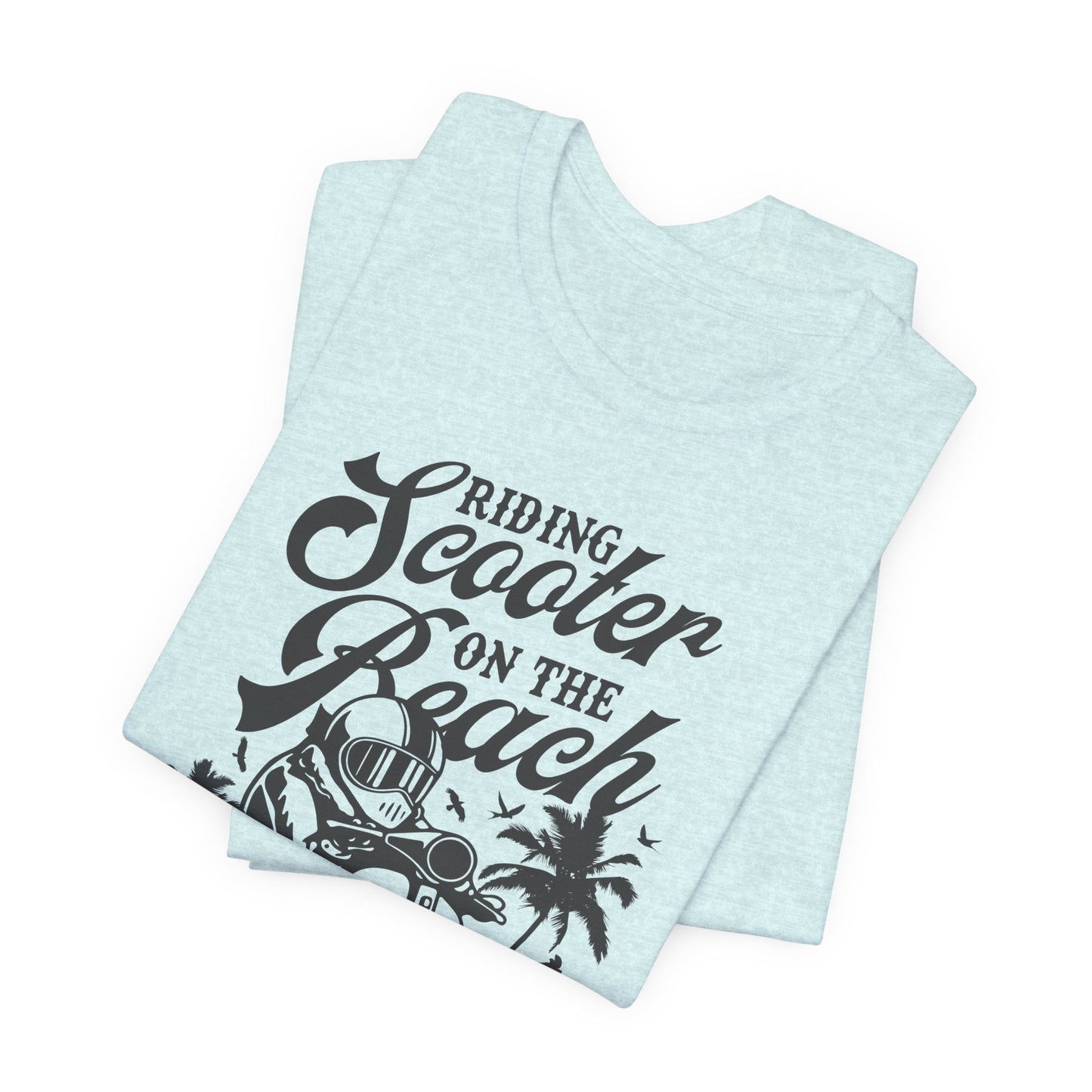 Riding Scooter on the Beach, Enjoy the Ride - Unisex Jersey Short Sleeve Tee