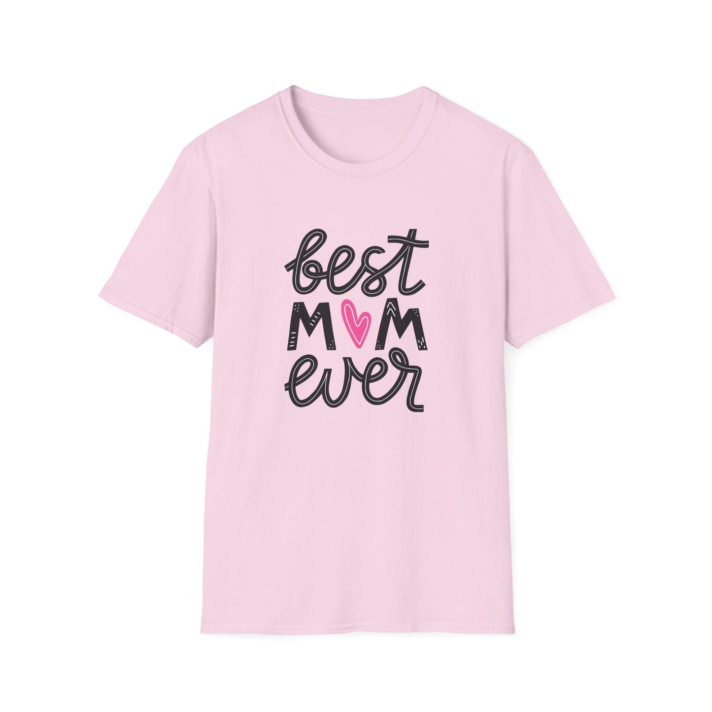 Best Mom Ever Unisex Softstyle T-Shirt - Perfect Gift for Mother's Day - 12464
