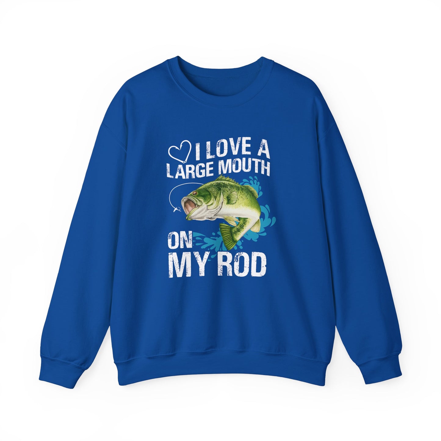 I Love A Large Mouth On My Rod - Unisex Heavy Blend™ Crewneck Sweatshirt