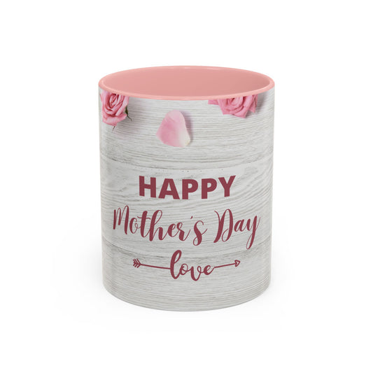 Happy Mother’s Day - Accent Coffee Mug (11, 15oz) - 11708