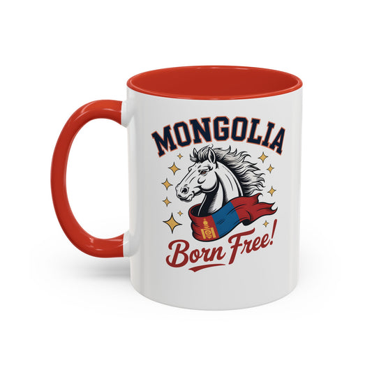 Born Free Mongolia Horse Mug – Patriotic Mongolian Pride Coffee Cup Gift (11oz / 15oz) - 14804