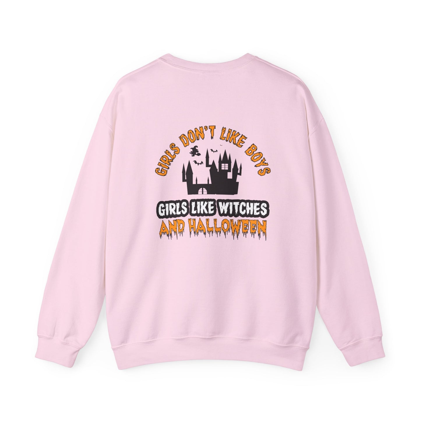 Girls Don't Like Boys. Girls Like Witches and Halloween - Unisex Heavy Blend™ Crewneck Sweatshirt - 12316