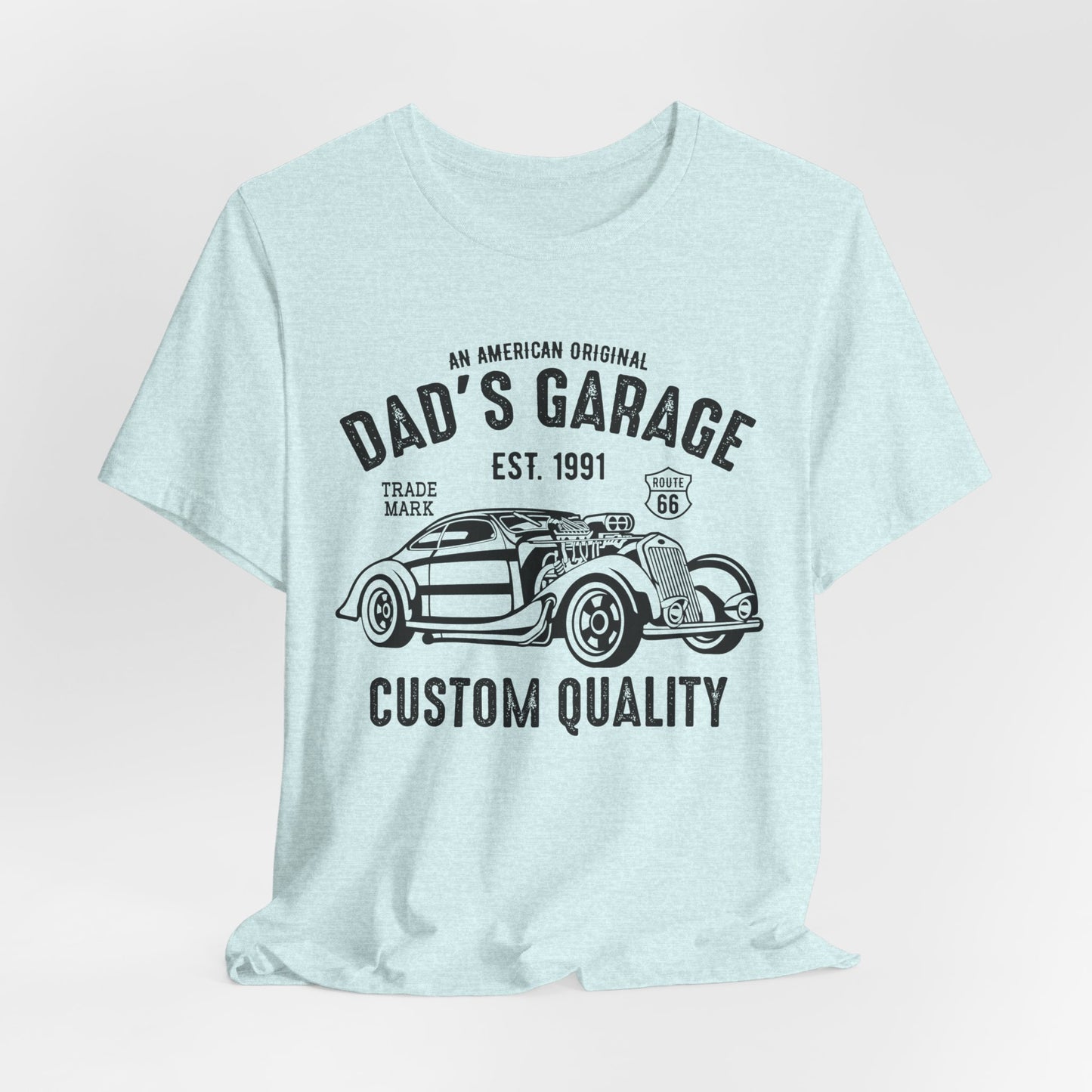 Dad's Garage Custom Quality - Unisex Jersey Short Sleeve Tee - 13036
