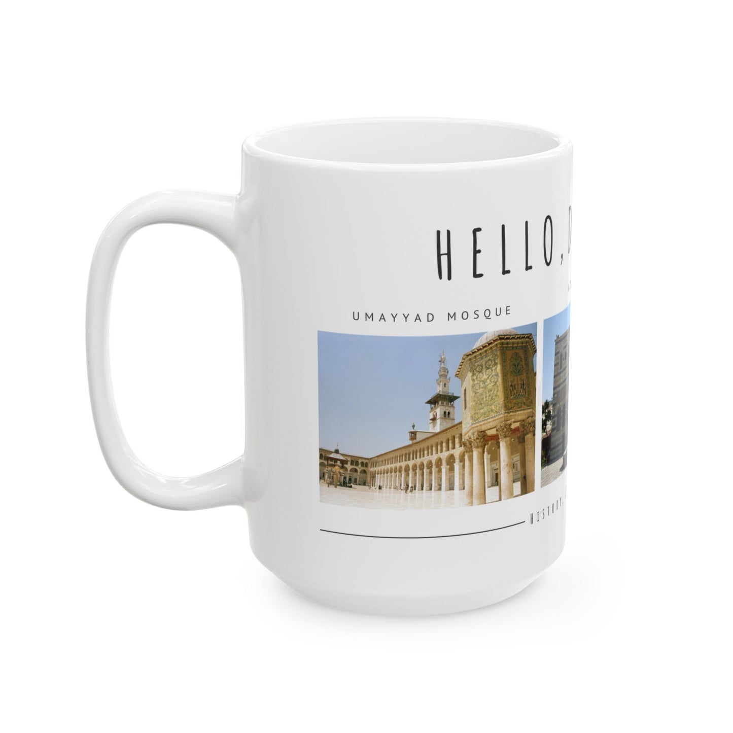 Hello Damascus! Ceramic Mug - 11oz & 15oz - 12239