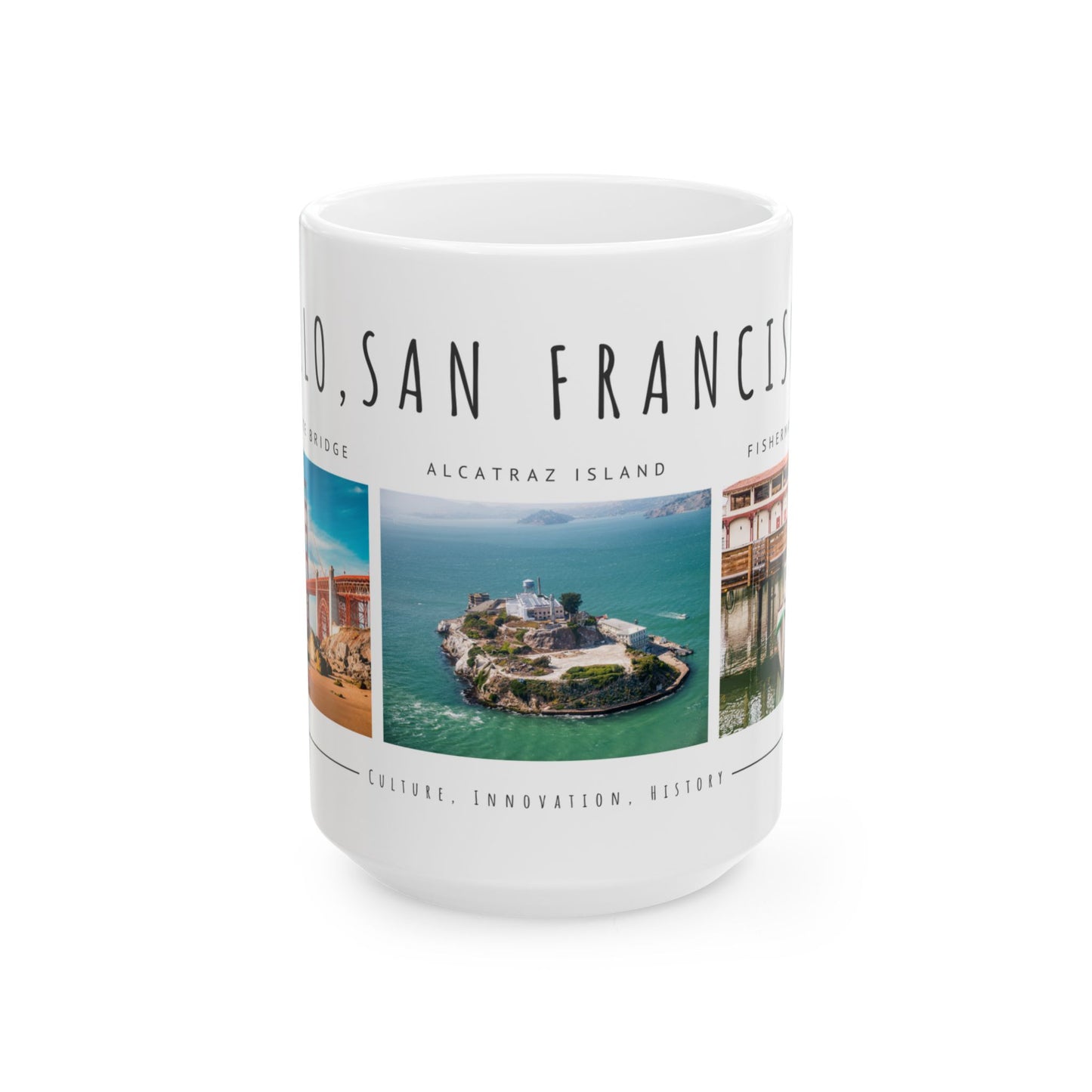Hello San Francisco Ceramic Mug - Perfect Gift for Travelers - 12164