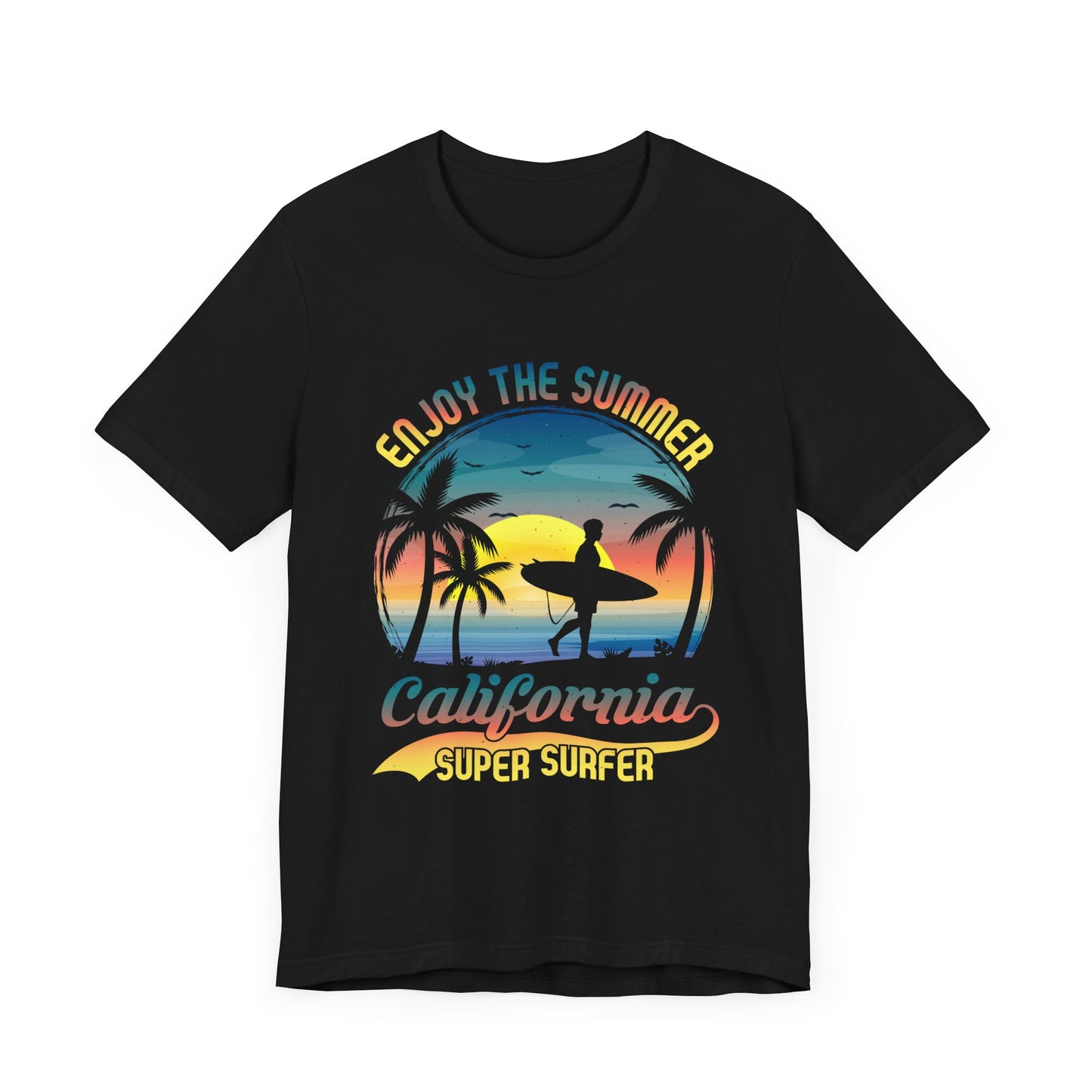 Enjoy The Summer California, Super Surfer - Unisex Jersey Short Sleeve Tee