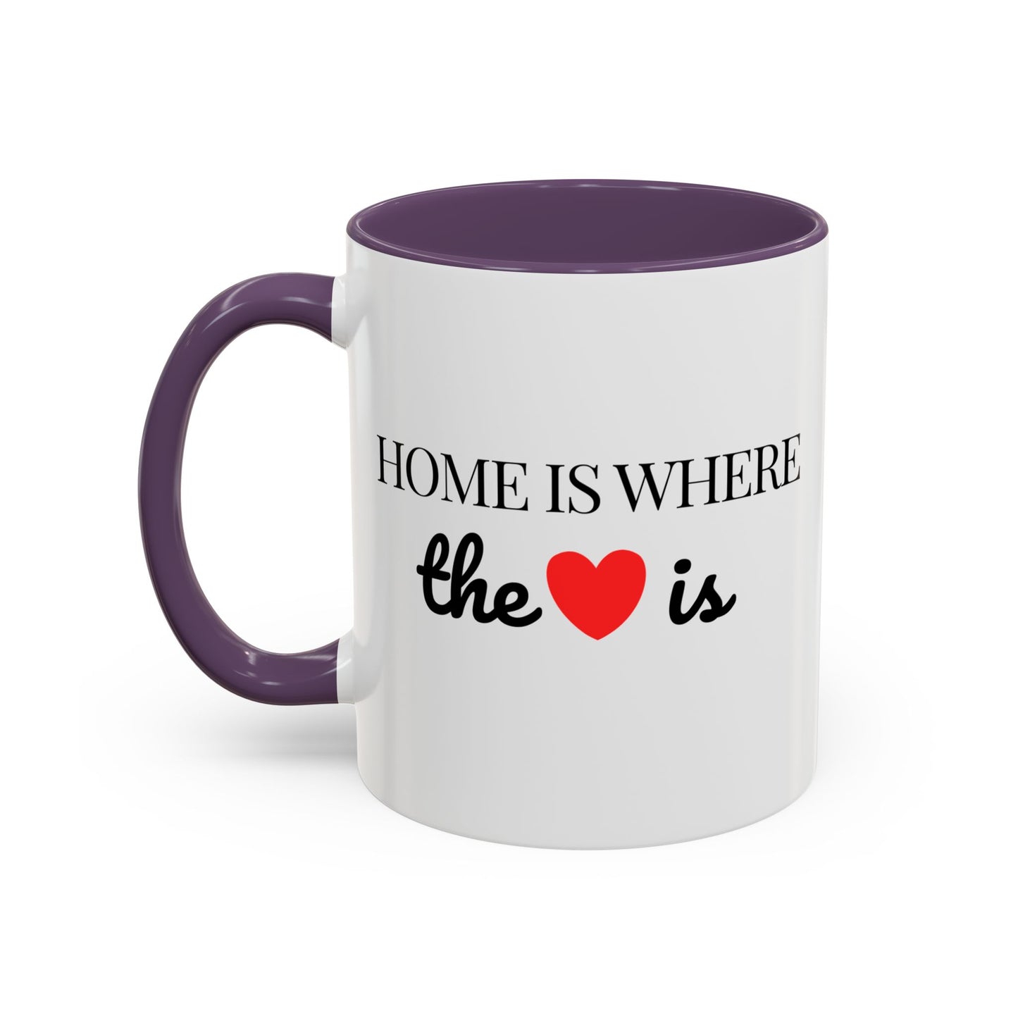 "Home is Where the Heart is" Coffee Mug —  Minimal Accent Ceramic Mug (11/15oz) - 14684