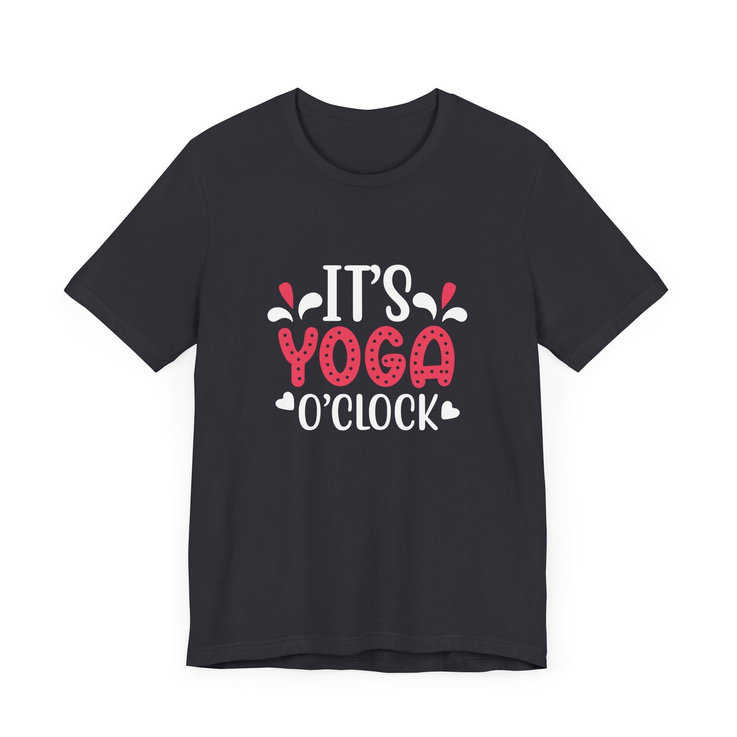 It's Yoga O'clock - Unisex Jersey Short Sleeve Tee - 12409
