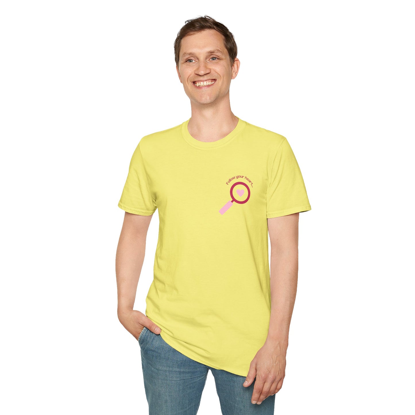 Follow Your Heart - Unisex Softstyle T-Shirt - 11574