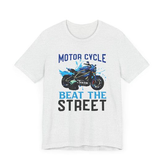 Motorcycle, Beat The Street - Unisex Jersey Short Sleeve Tee