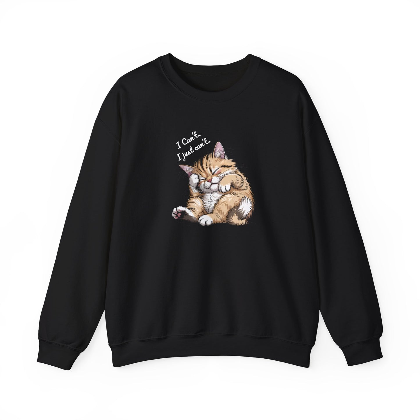 I Can’t, I Just Can’t Cat Sweatshirt – Cute Lazy Cat Crewneck, Funny Gift for Cat Lovers - 14788