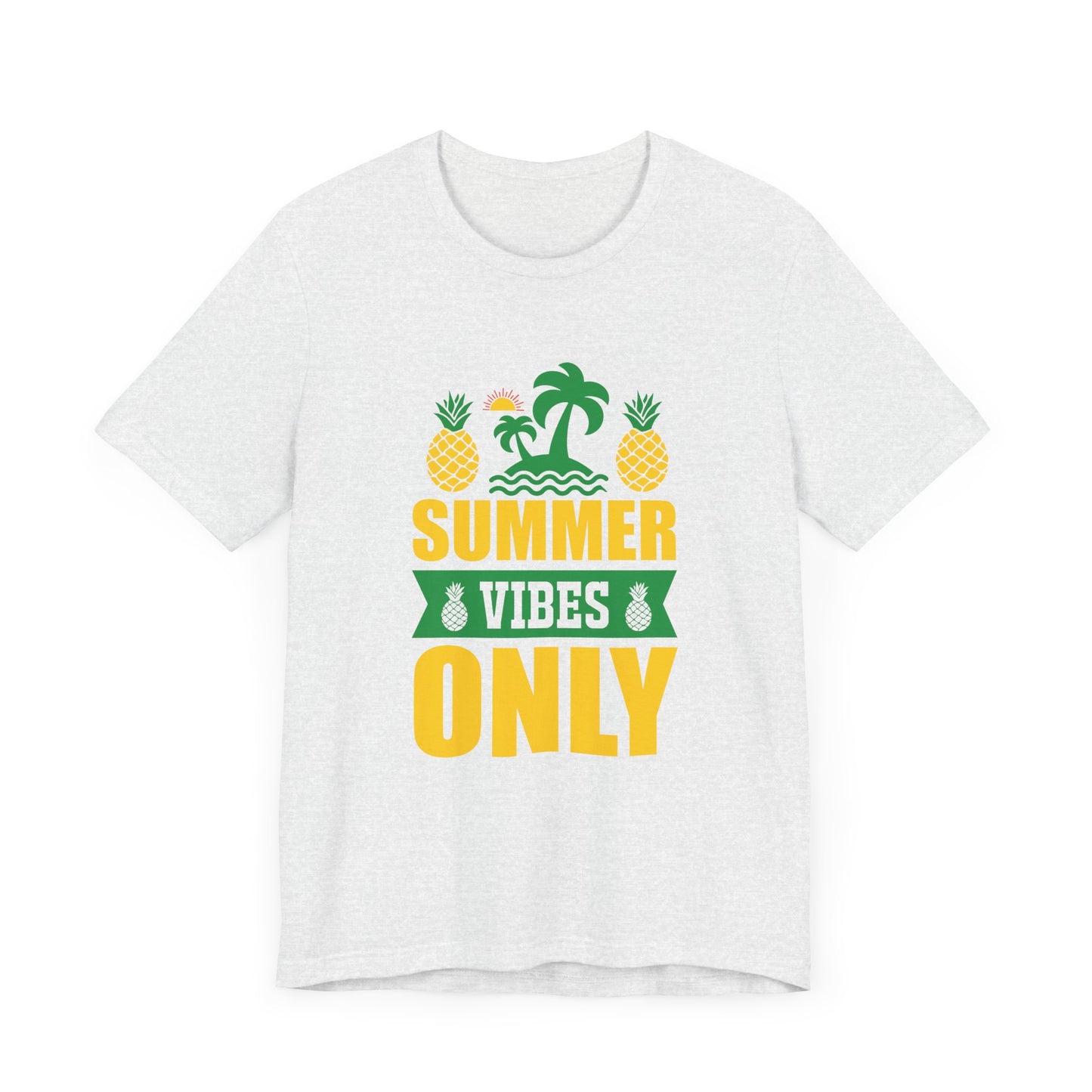 Summer Vibes Only- Unisex Jersey Short Sleeve Tee - 13187