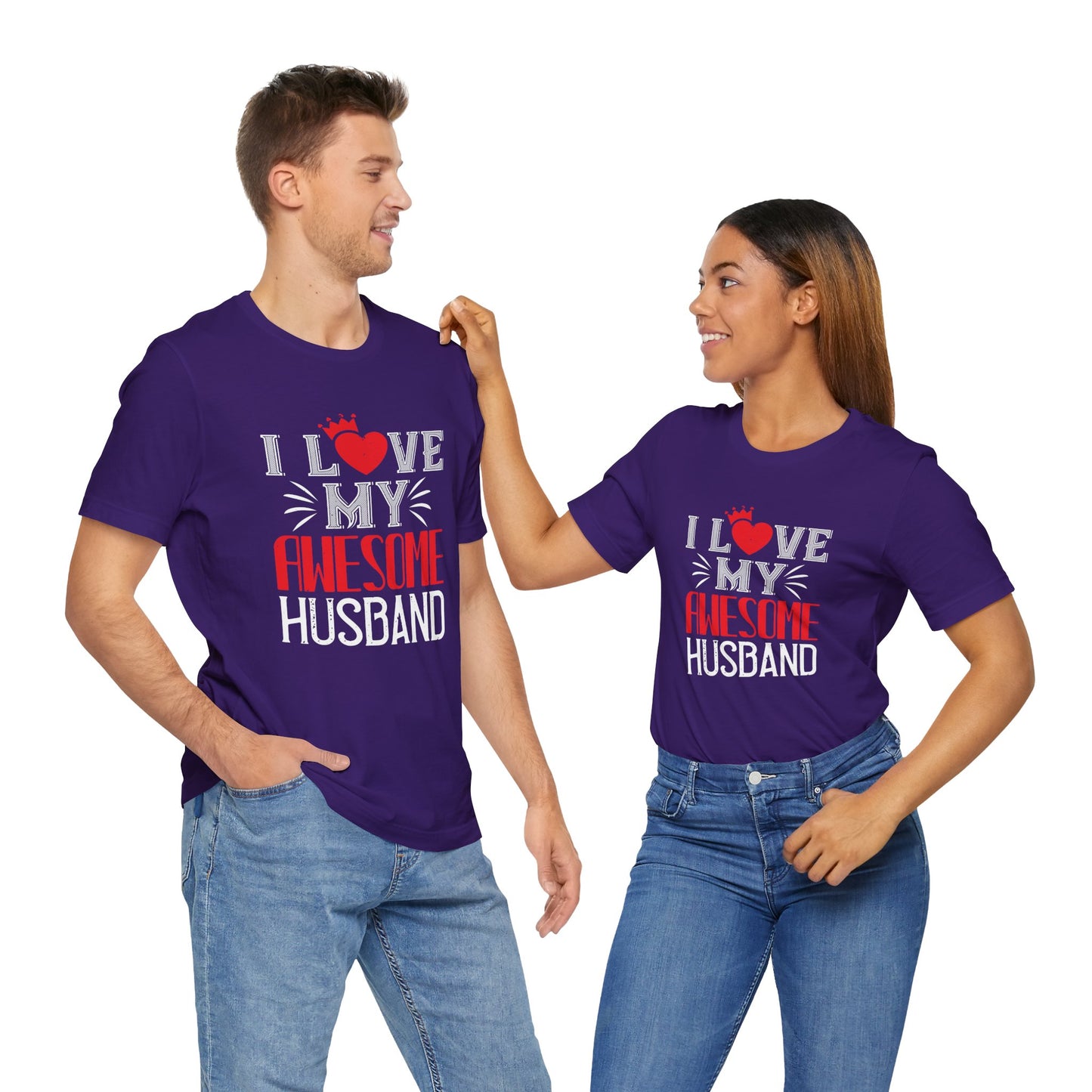 I Love My Awesome Husband - Unisex Jersey Short Sleeve Tee - 10875