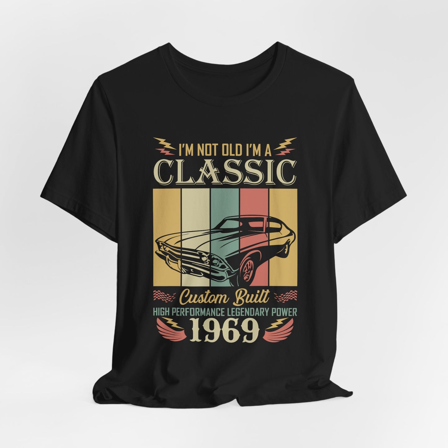 I'm Not Old, I'm Classic - Unisex Jersey Short Sleeve Tee - 13031