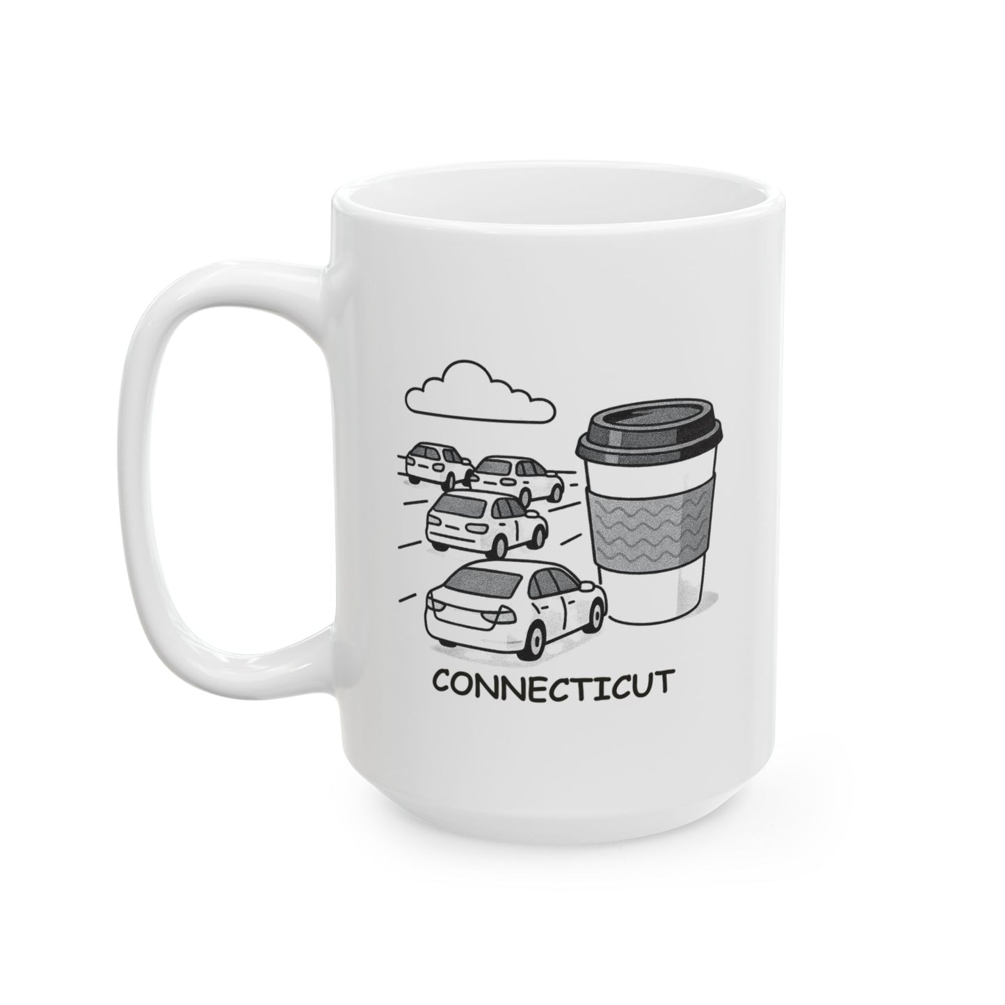 Connecticut: Where the traffic is bad, but the coffee is good." Ceramic Mug - 13781