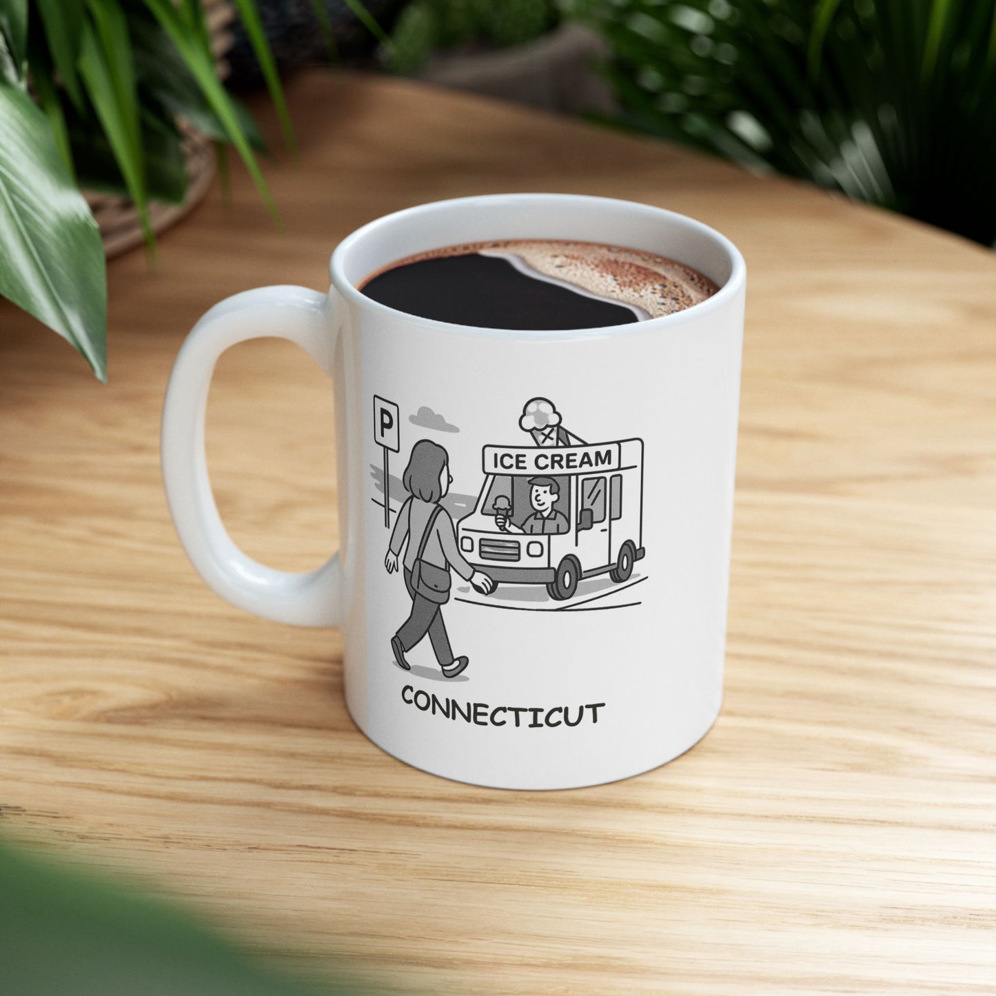 "Connecticut: Where ‘going to the beach’ means ‘finding a parking spot and then heading straight for the ice cream truck.’" Ceramic Mug - 13829