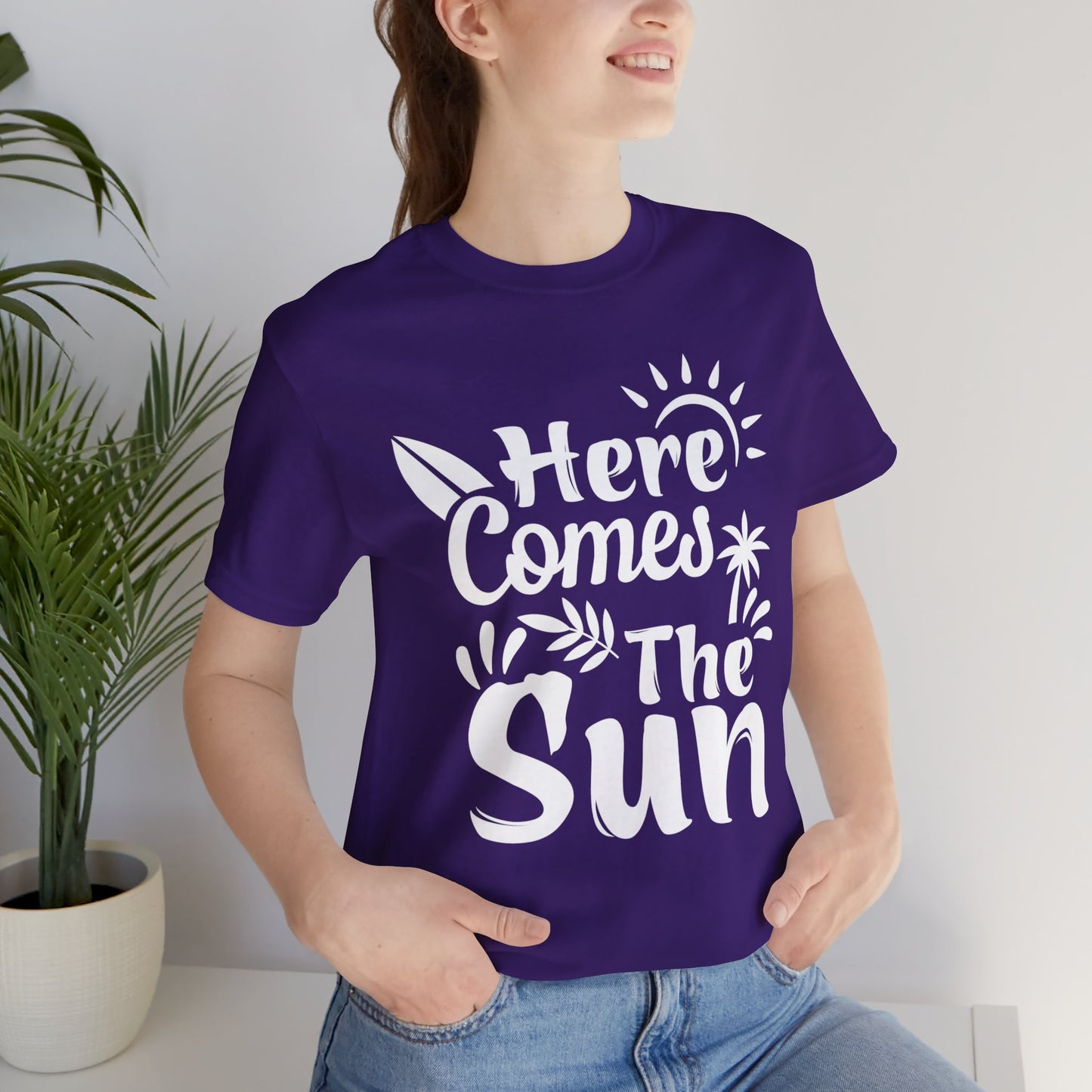 Here Comes The Sun - Unisex Jersey Short Sleeve Tee - 13095