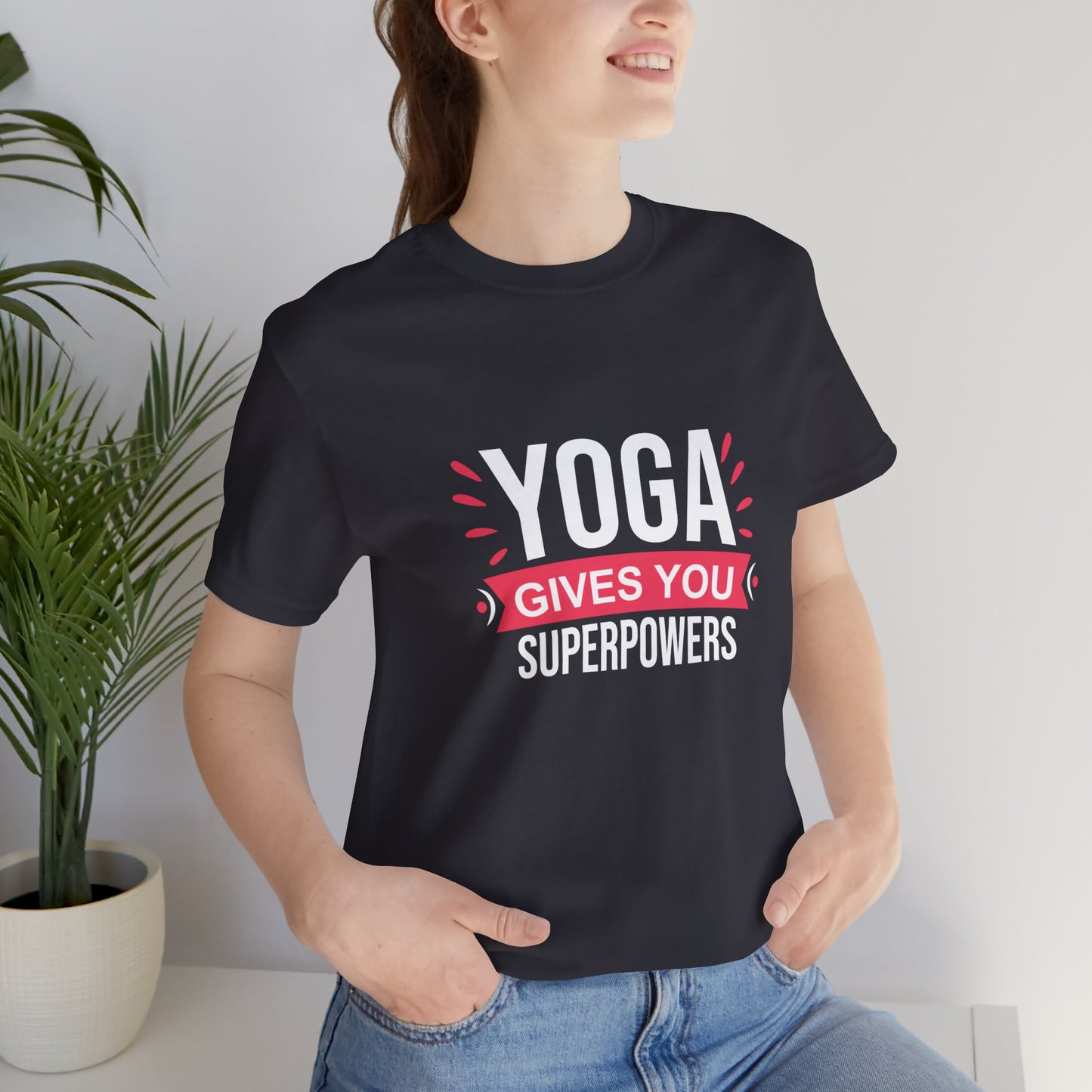 Yoga Gives You Superpowers - Unisex Jersey Short Sleeve Tee