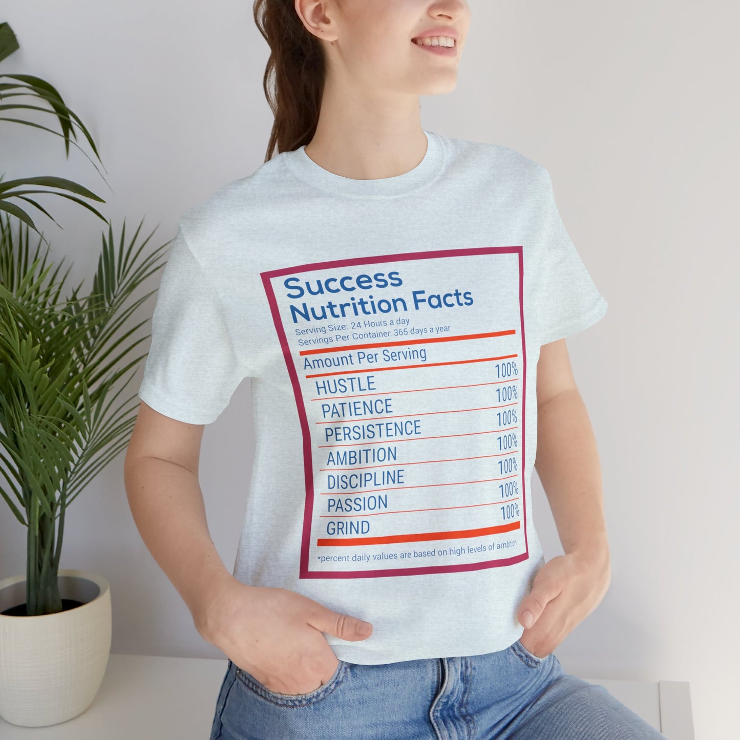 Motivational: Success Nutrition Facts - Unisex Jersey Short Sleeve Tee