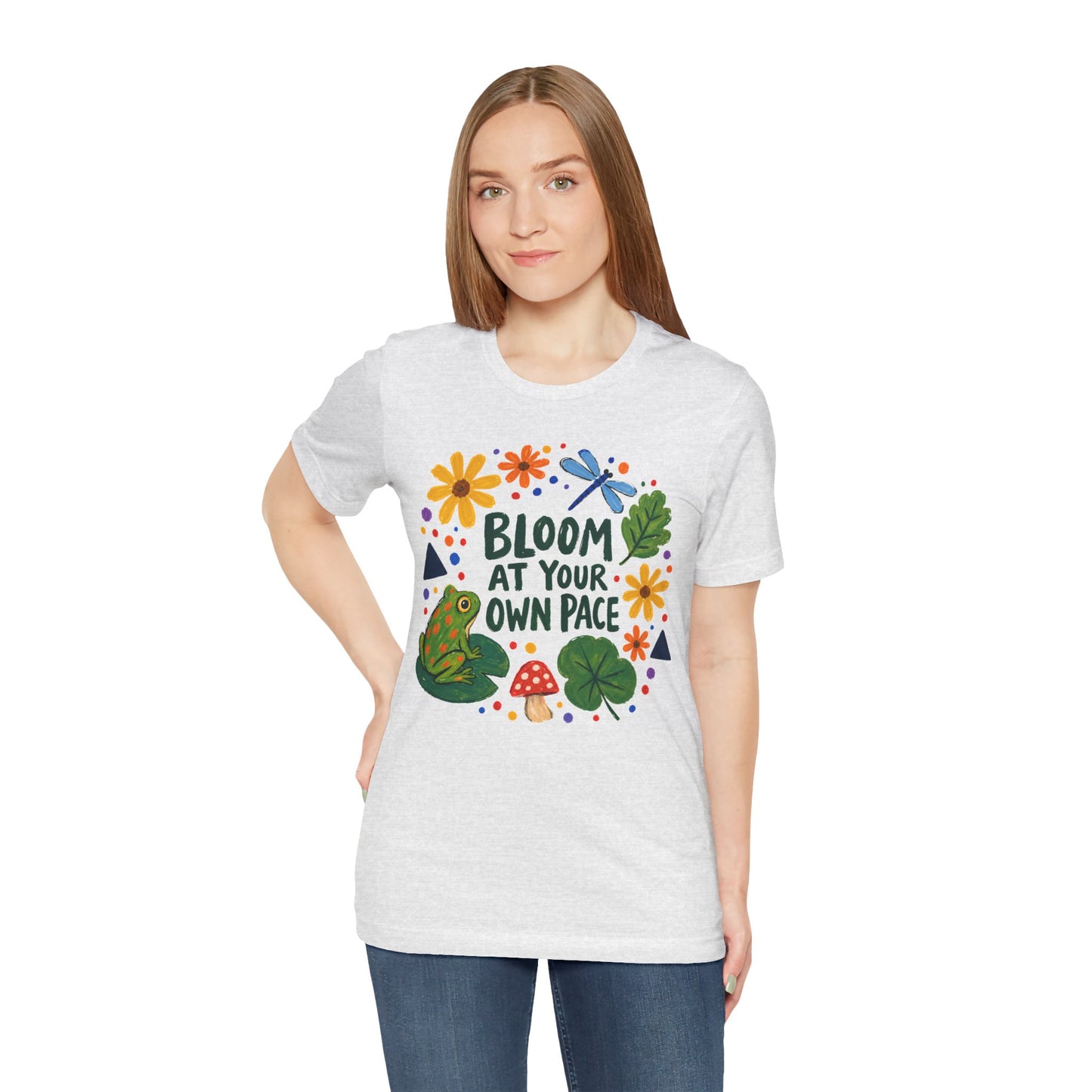 Bloom At Your Own Pace T-Shirt, Cute Frog, Floral & Motivational Graphic Tee - 14919