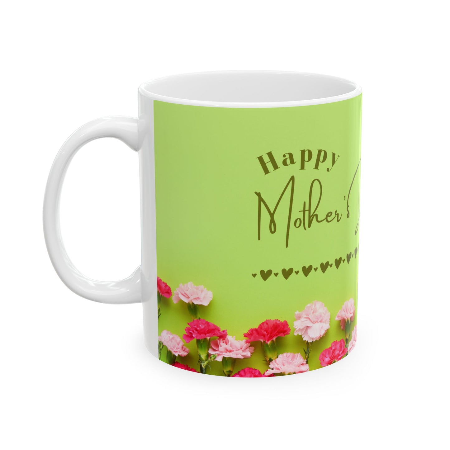 Happy Mother’s Day  - Ceramic Mug, (11oz, 15oz) - 11695