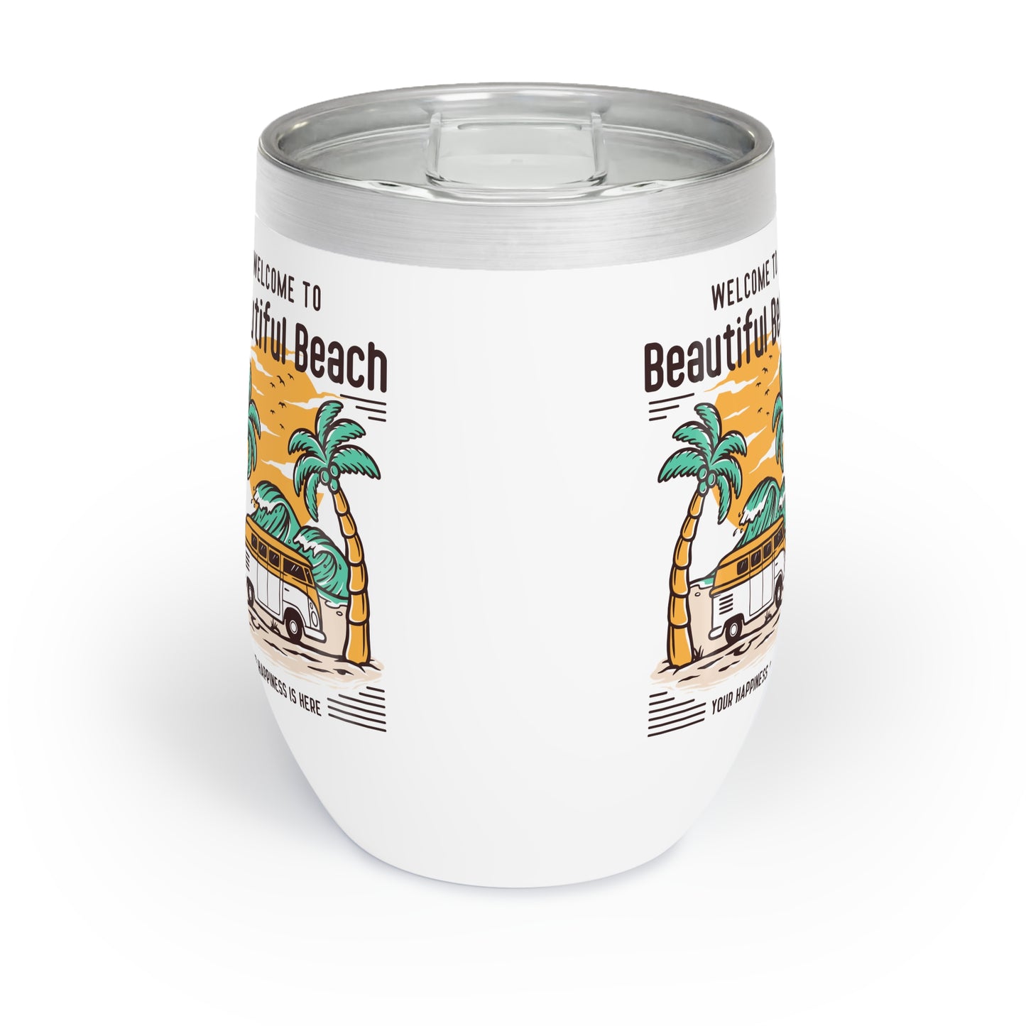 Welcome To Beautiful Beach - Chill Wine Tumbler - 10564