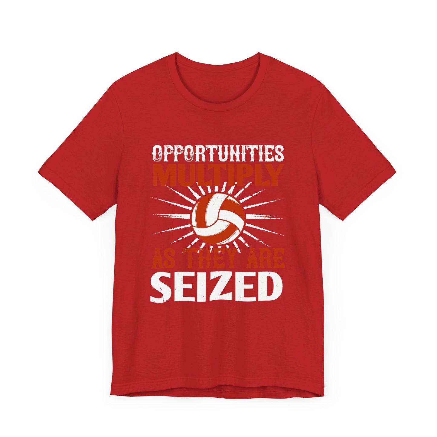 Opportunities multiply as they are seized - Unisex Jersey Short Sleeve Tee