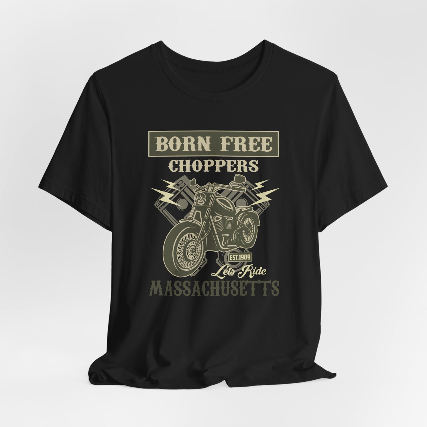 Born Free, Choppers,  Let's Ride - Unisex Jersey Short Sleeve Tee