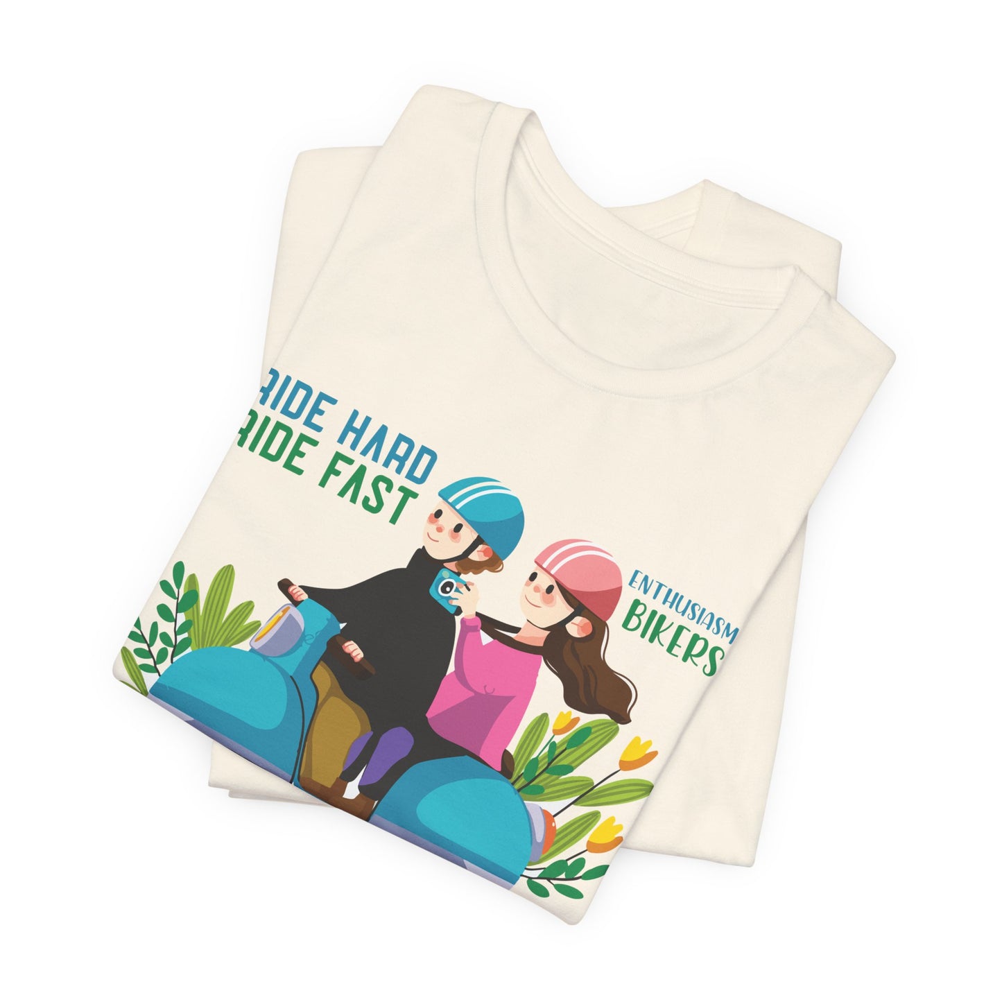 Bikers: Ride Hard, Ride Fast  - Unisex Jersey Short Sleeve Tee - 13611